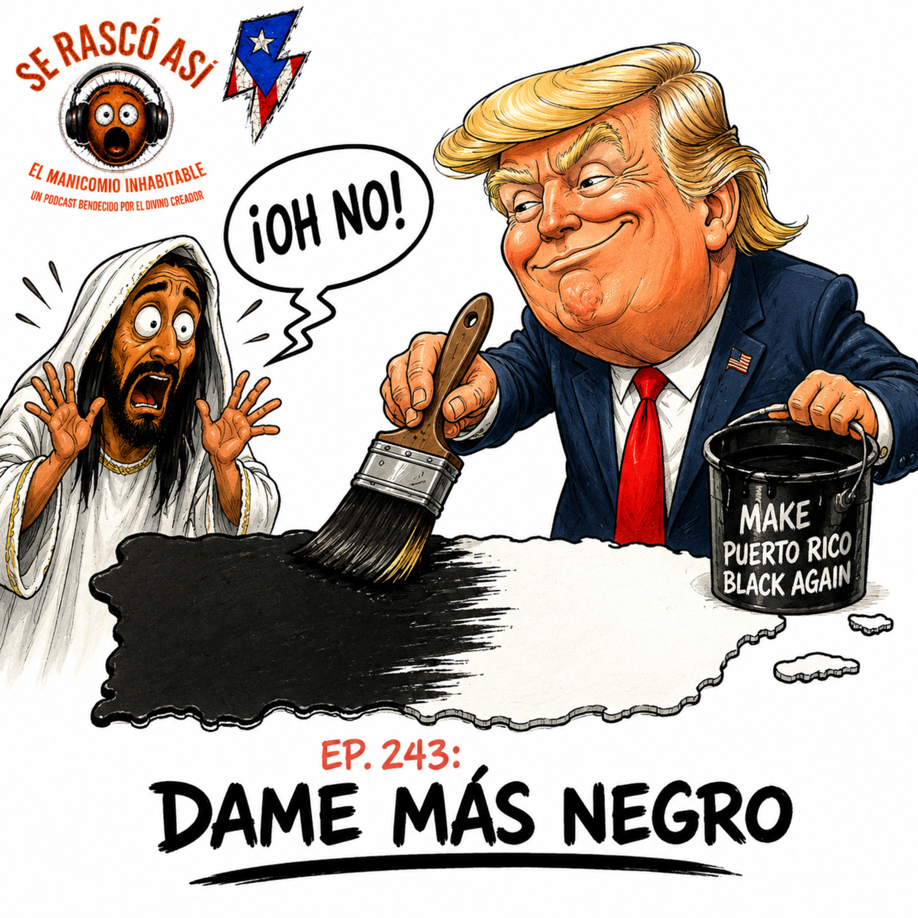 Ep.243: Dame Más Negro episode artwork