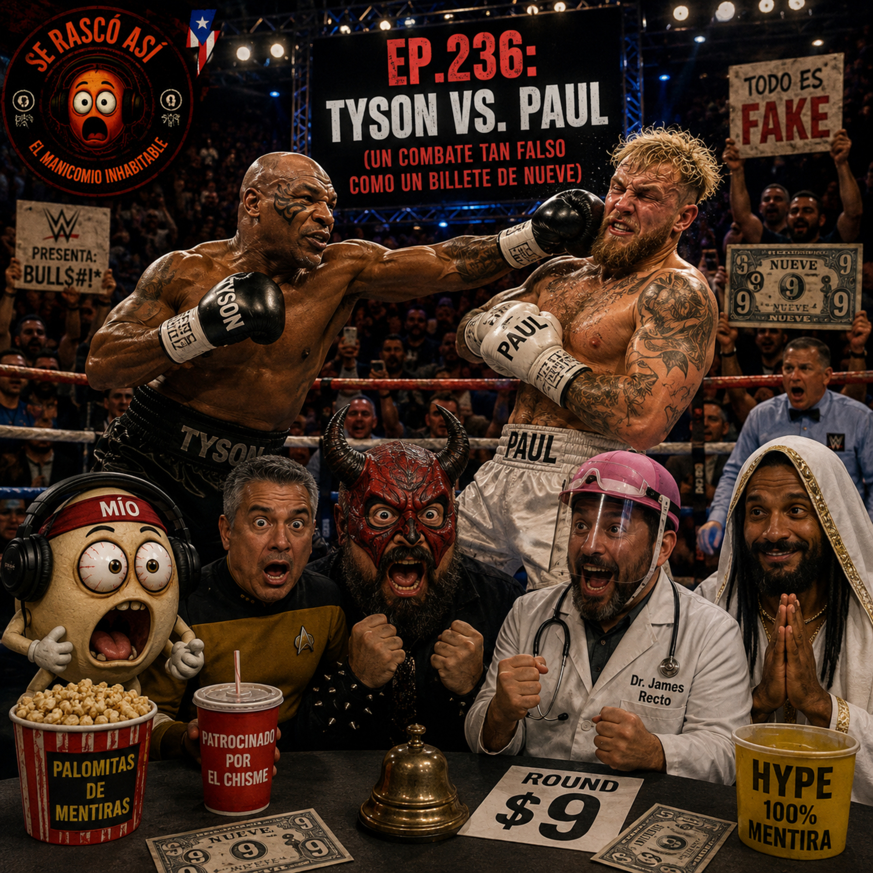 Ep.236: Tyson Vs. Paul (Un Combate Tan Falso Como Un Billete De Nueve) episode artwork