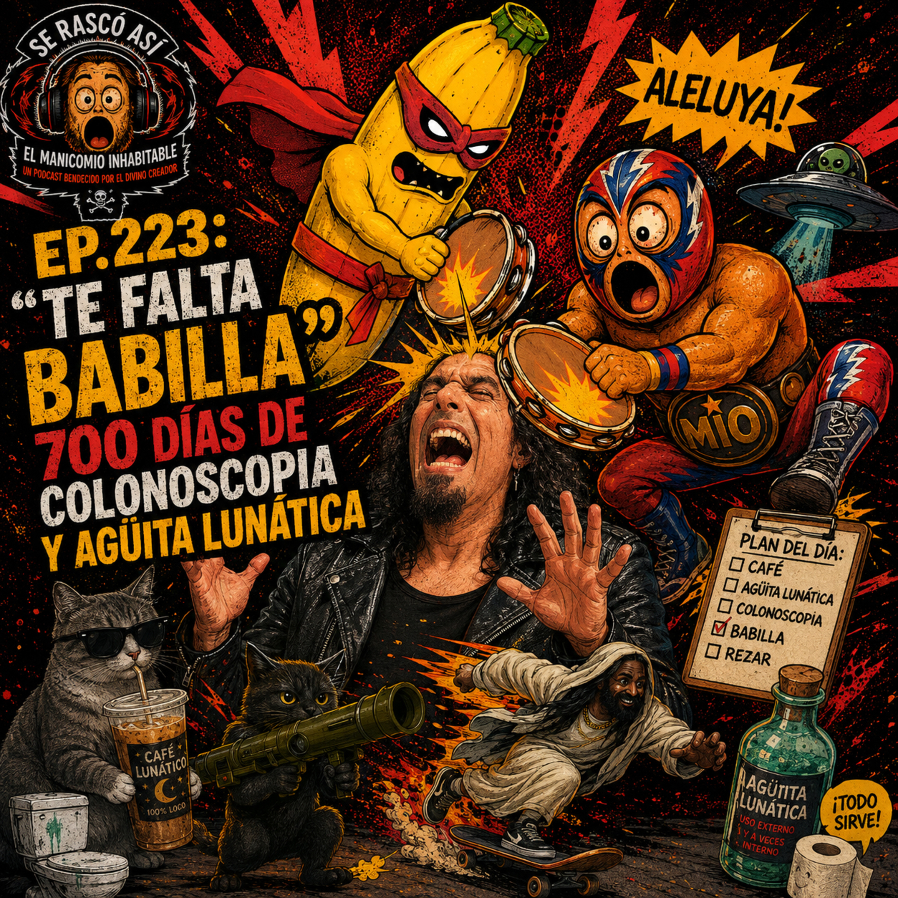 Ep.223: "Te Falta "Babilla" : 700 Días de Colonoscopia y Agüita Lunática episode artwork