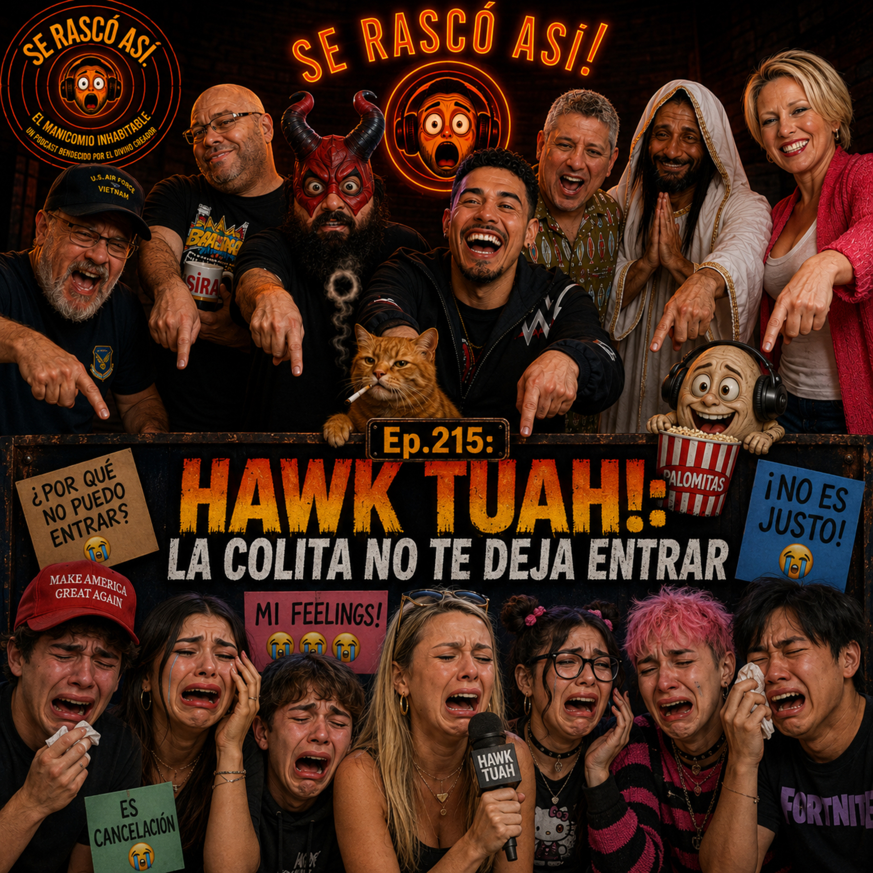 Ep.215: Hawk Tuah!: La Colita No Te Deja Entrar episode artwork