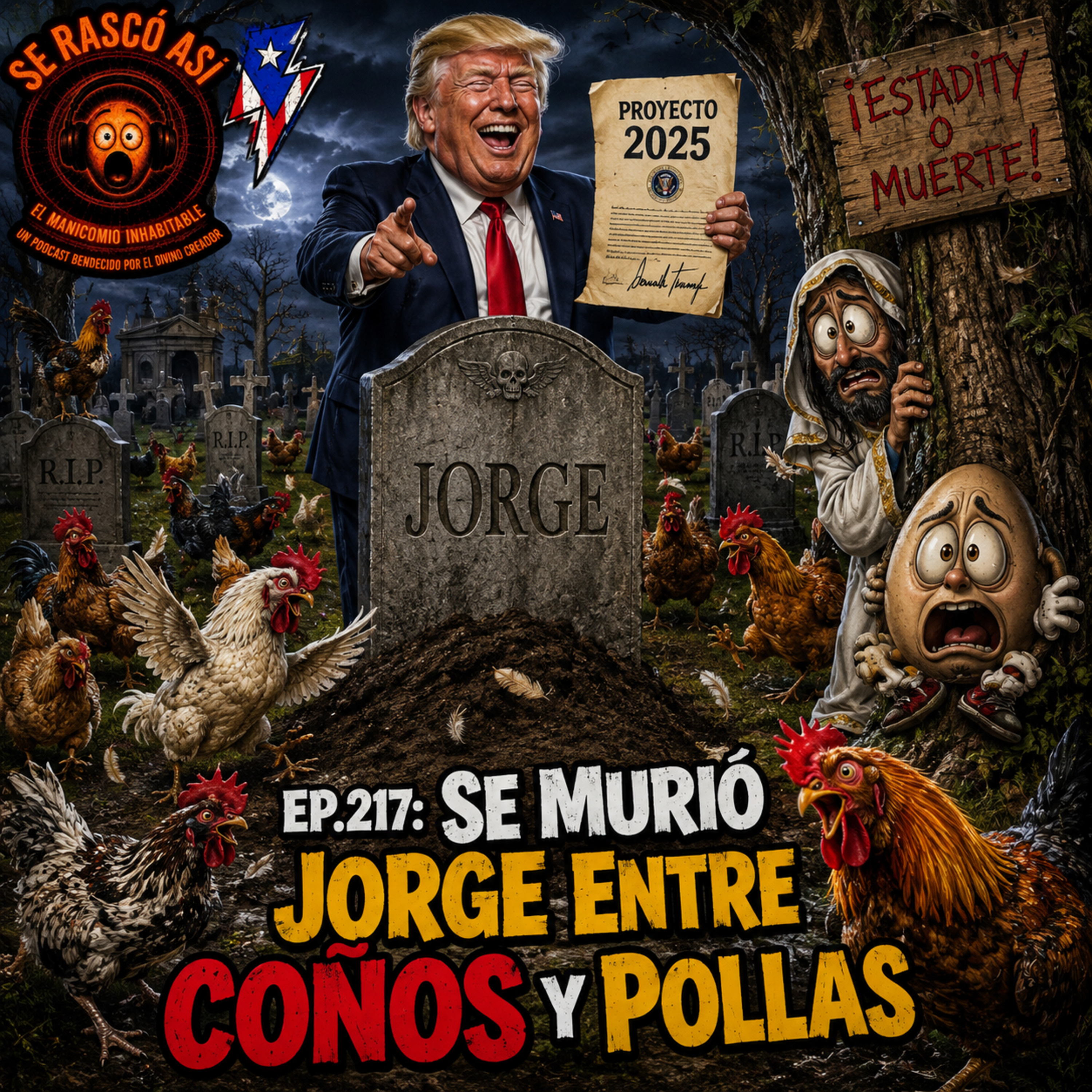 Ep.217: Se Murió Jorge Entre Coños y Pollas episode artwork