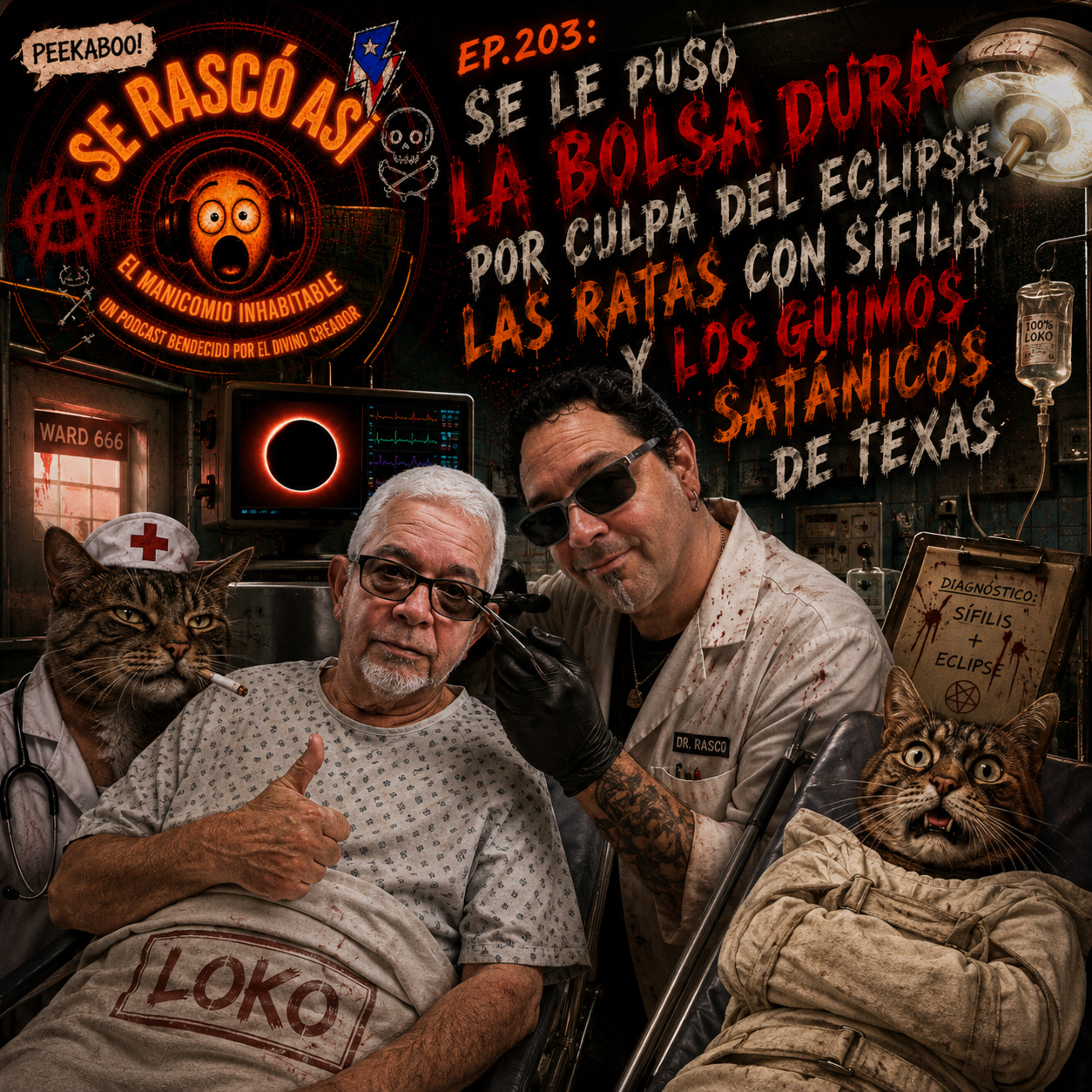 Ep.203: Se le puso la Bolsa dura por culpa del Eclipse, las Ratas con Sífilis y Los Guimos Satánicos de Texas episode artwork