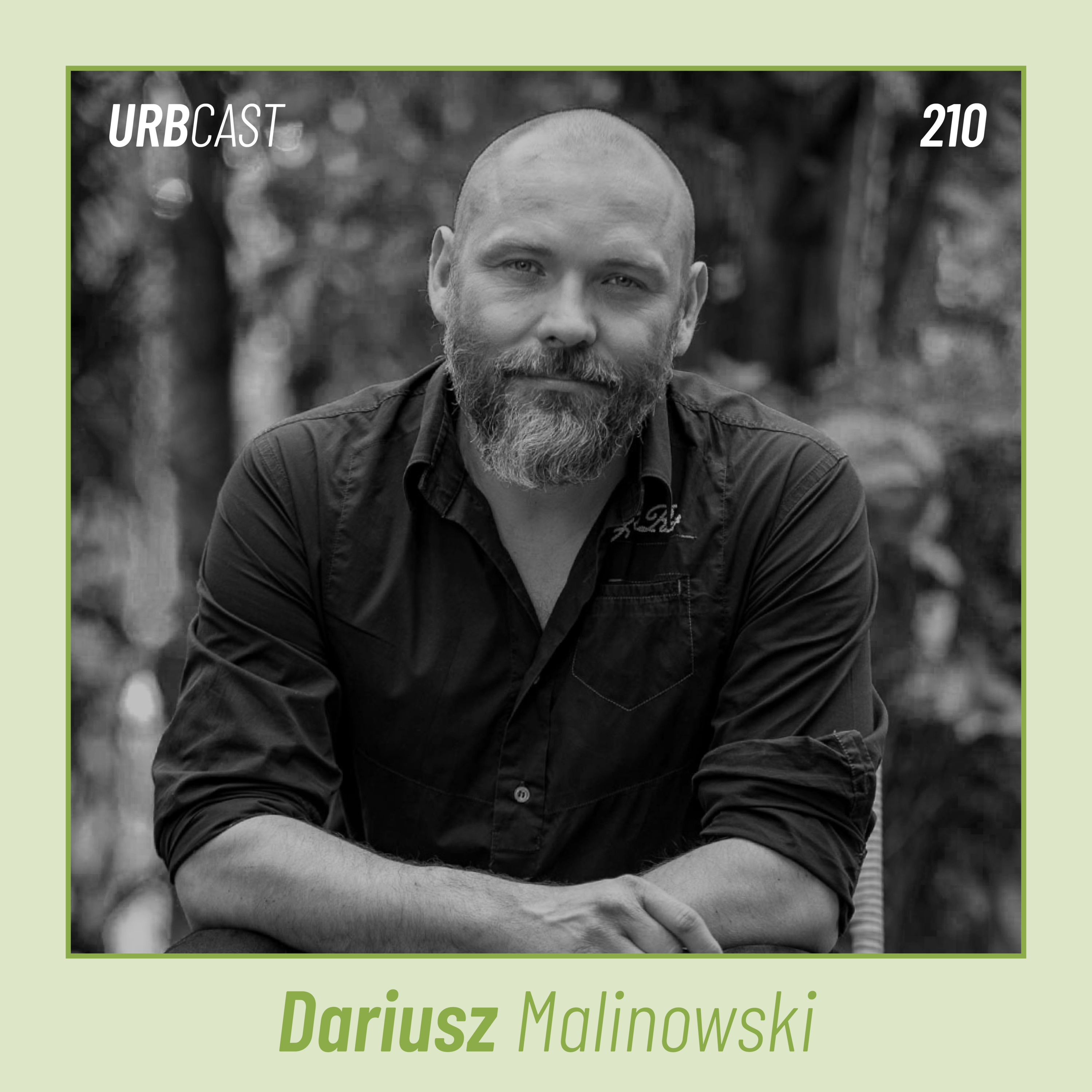 210: Jak błękitno-zielona infrastruktura zmienia nasze miasta na lepsze? | Dariusz Malinowski