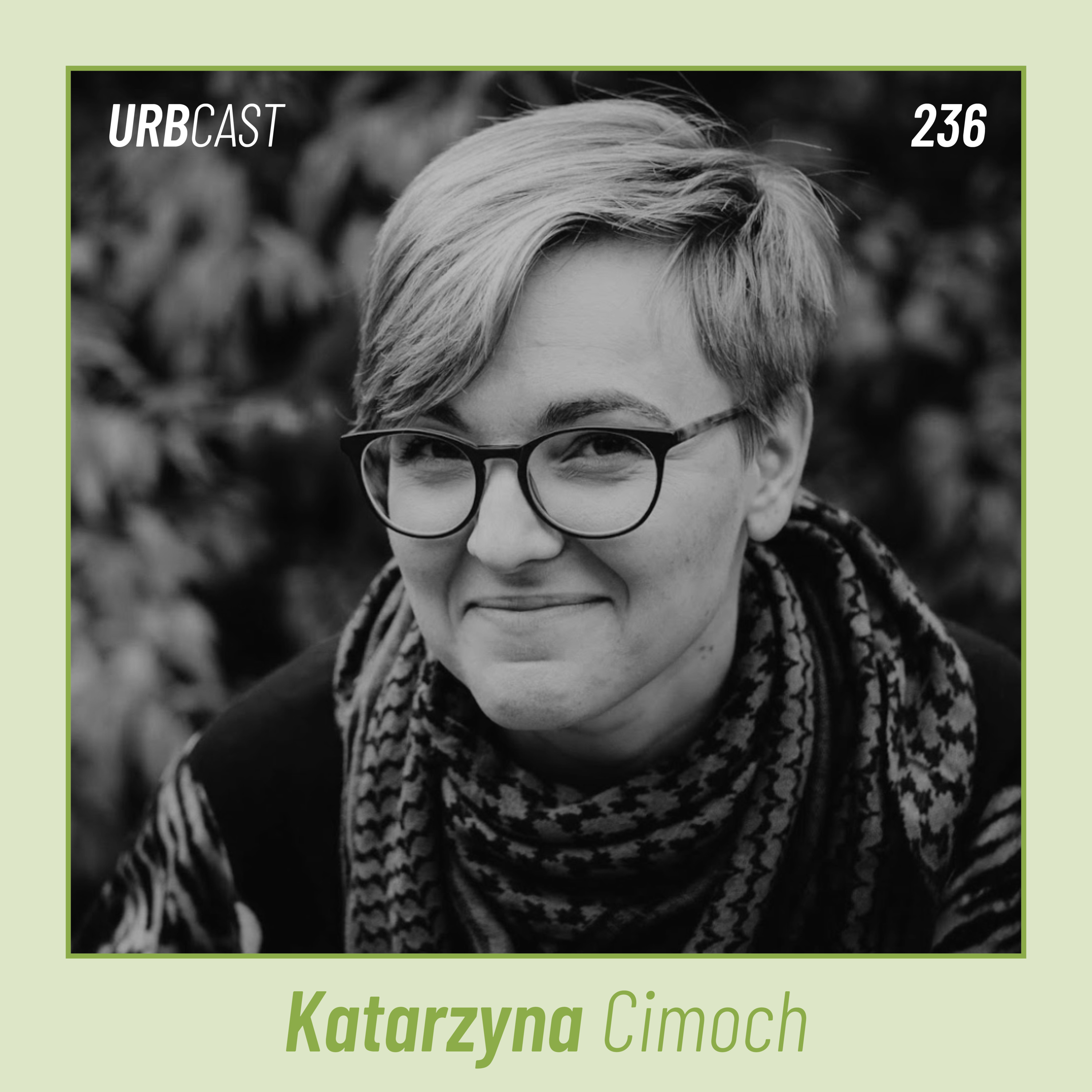 236: Projektowanie inkluzywne: jak stworzyć miasto dla każdego? | Katarzyna Cimoch