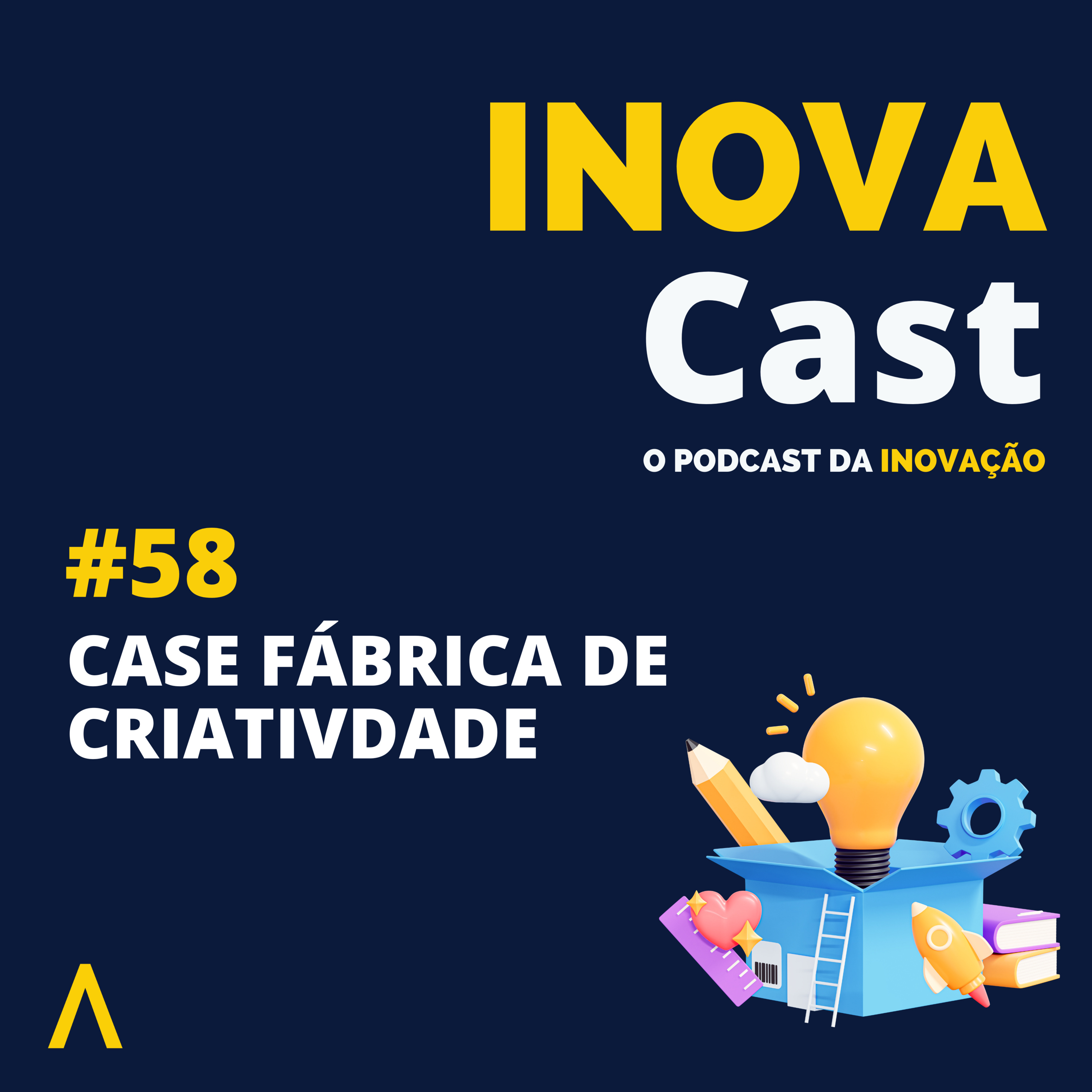 #58 Case ISO de Inovação - Fábrica de Criatividade