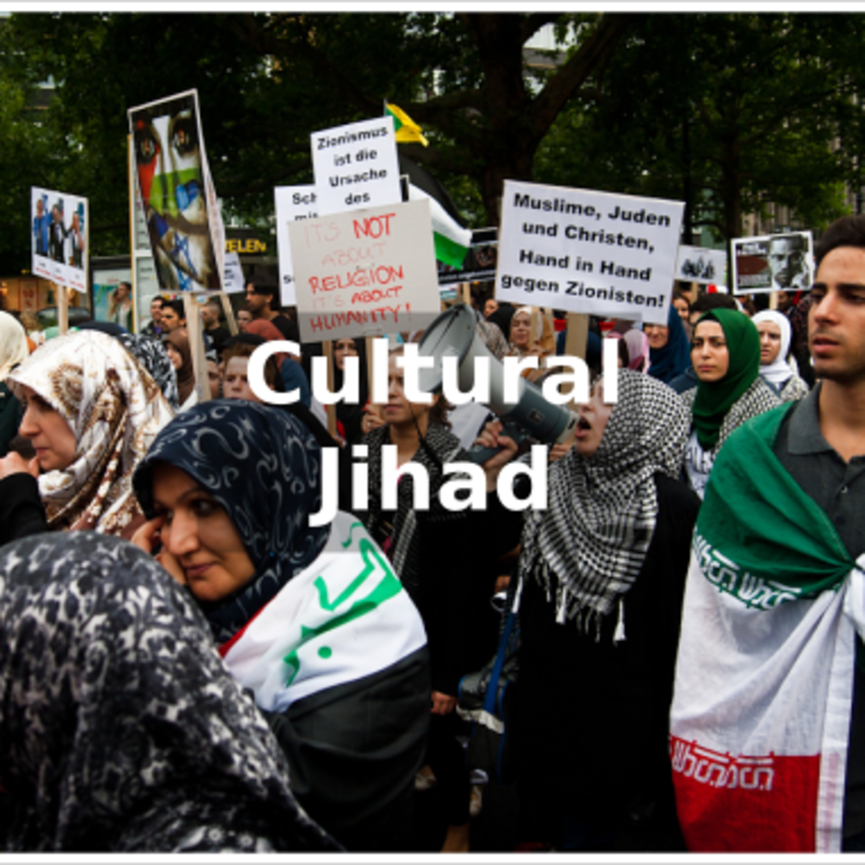 The Cultural Jihad is Working Part 2 episode artwork