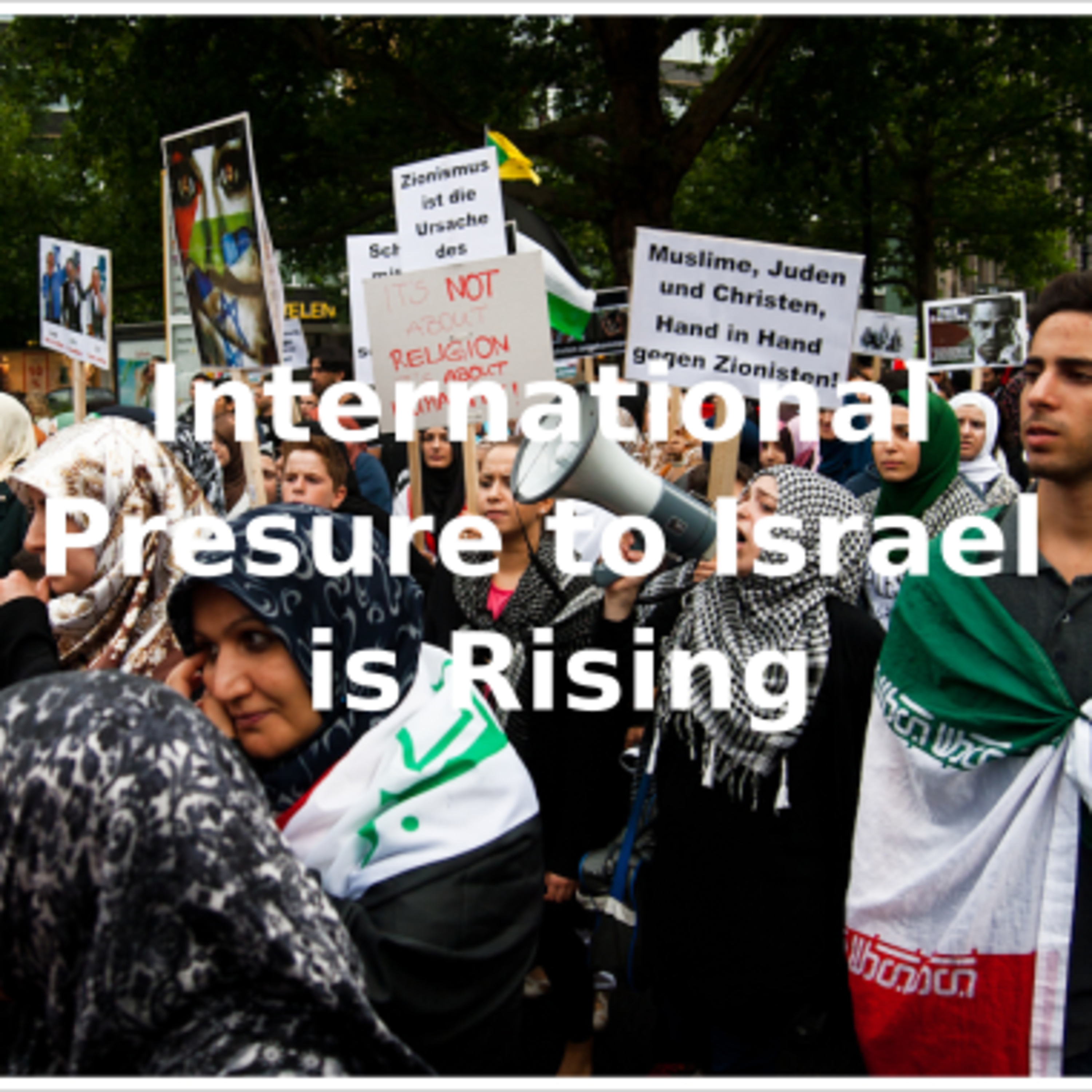International Presure to Israel is Rising episode artwork