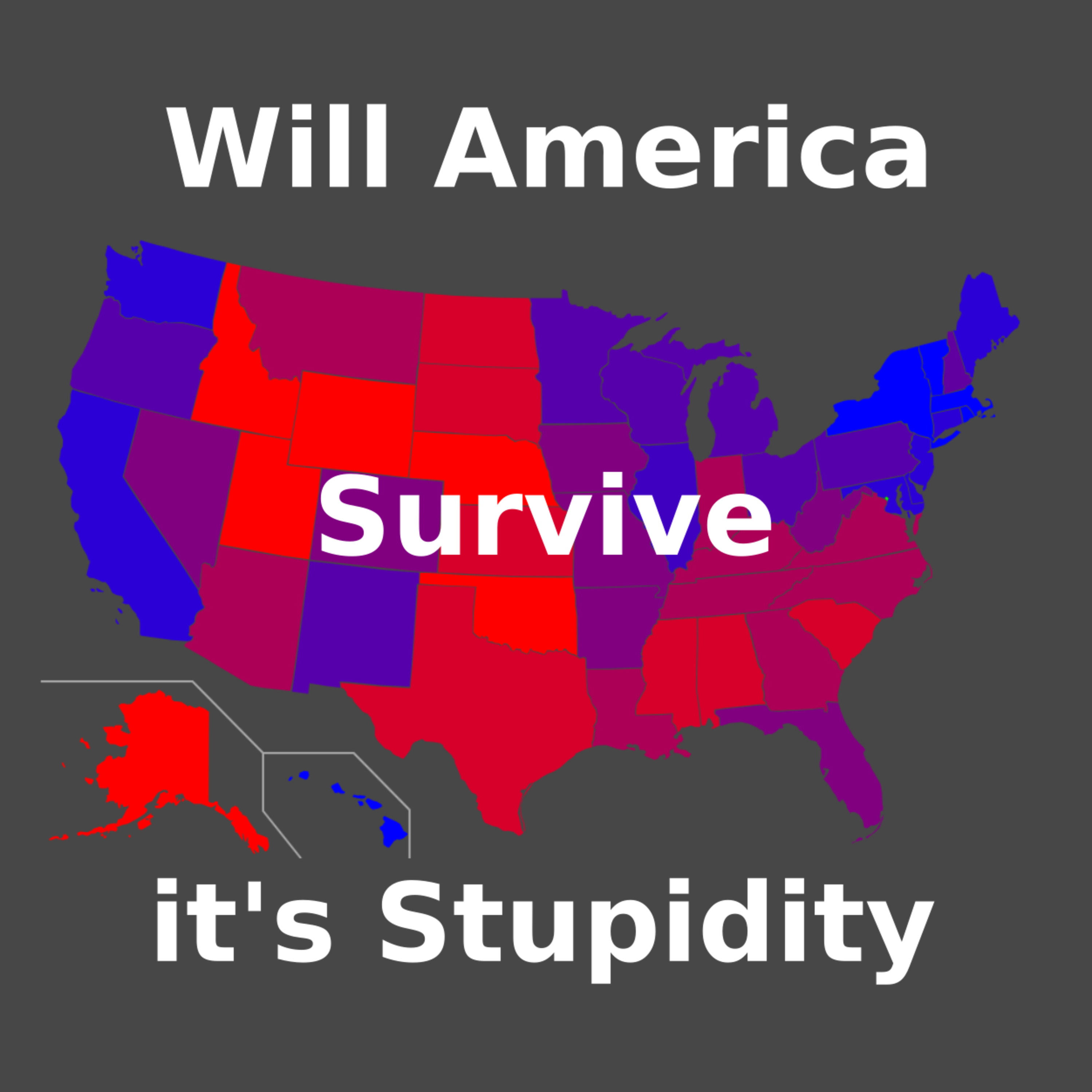 Will America Survive it's Stupidity episode artwork