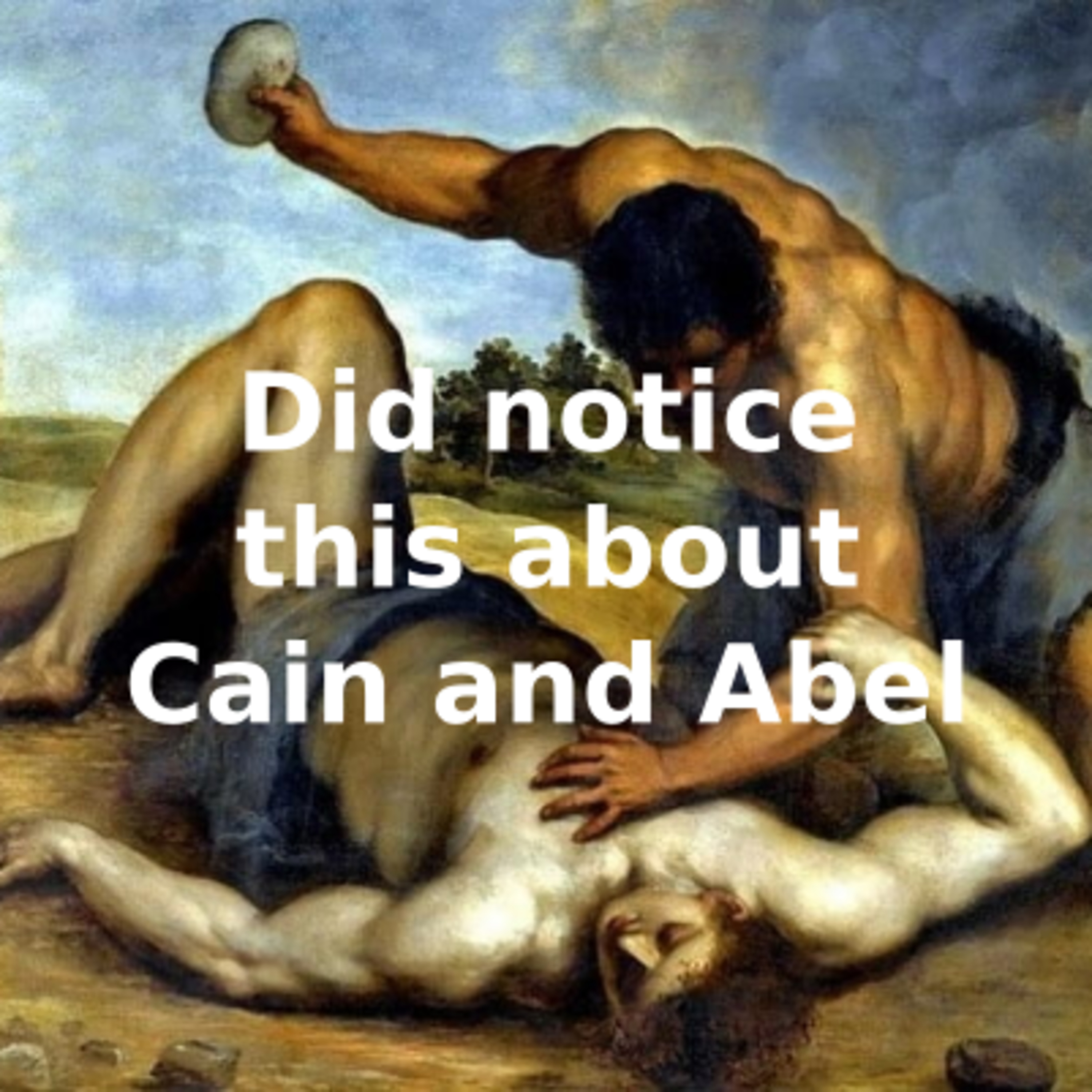 Did notice this about Cain and Abel episode artwork