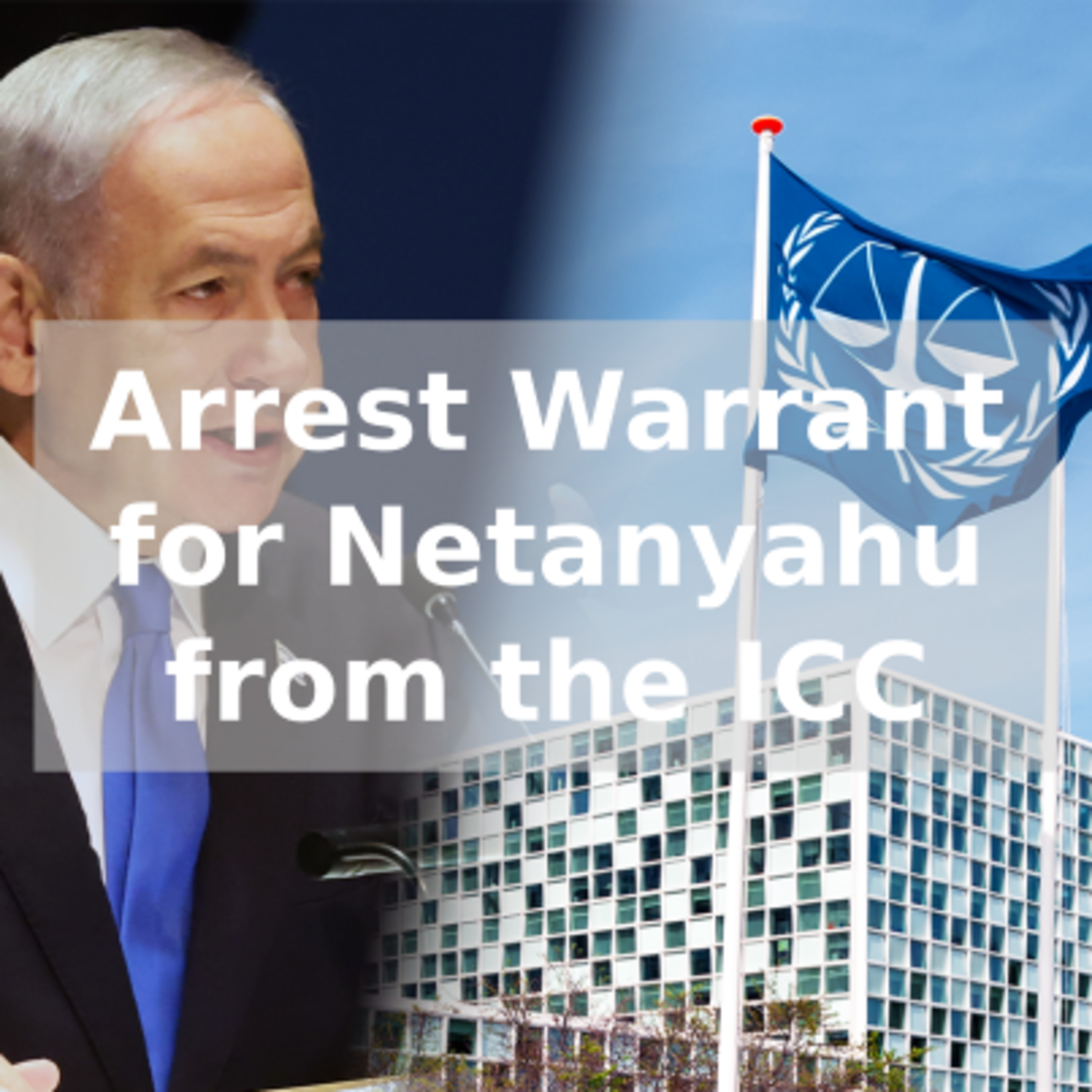 Arrest Warrant for Netanyahu from the ICC episode artwork