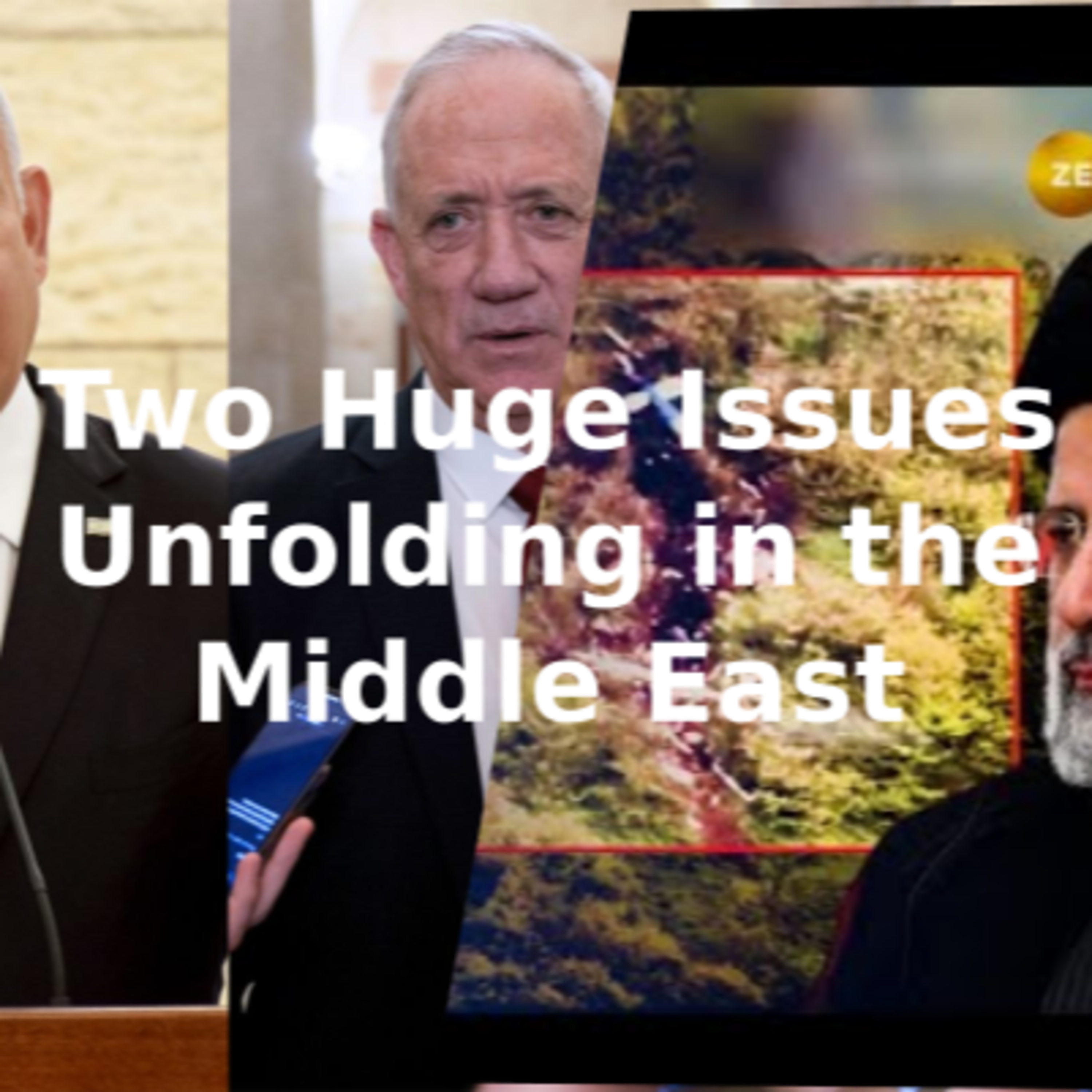 Two Huge Issues Unfolding in the Middle East episode artwork