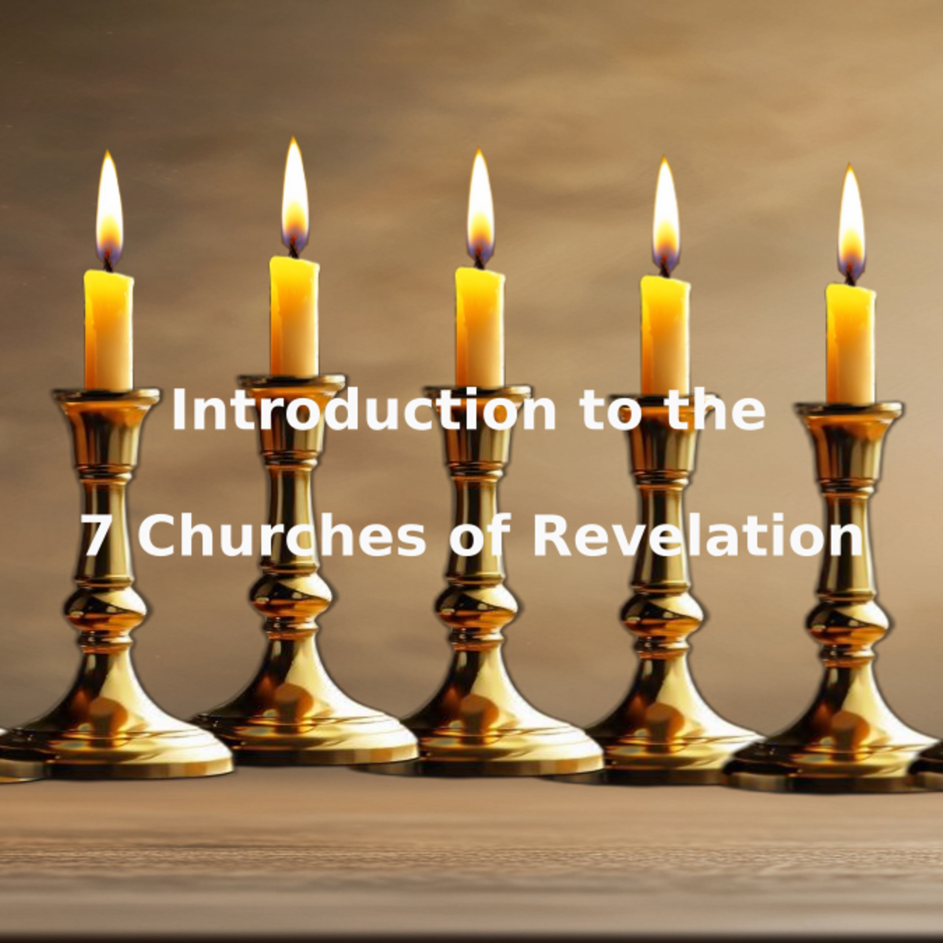 Introduction to the 7 Churches of Revelation episode artwork