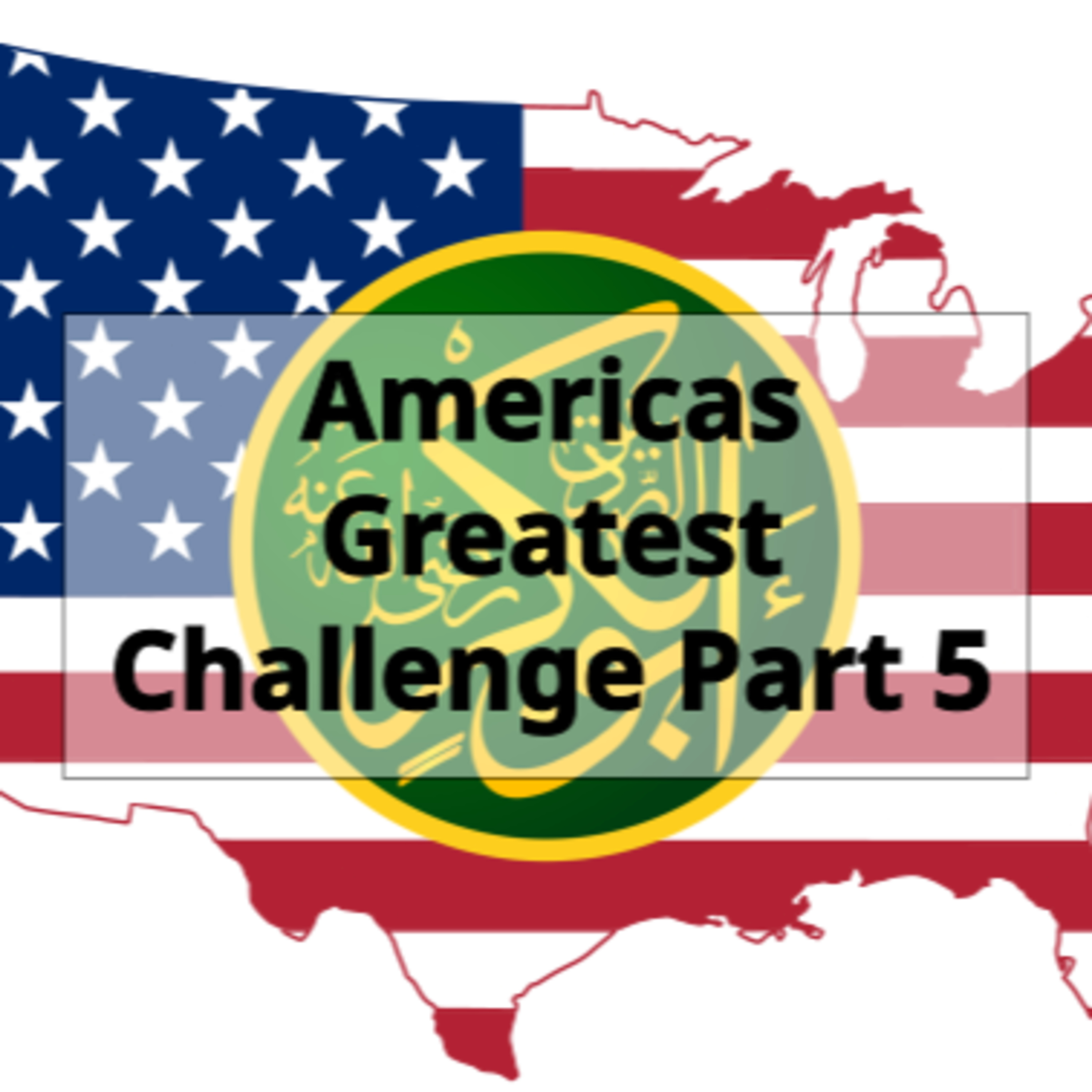 America's Greatest Challenge - Pt 5 episode artwork