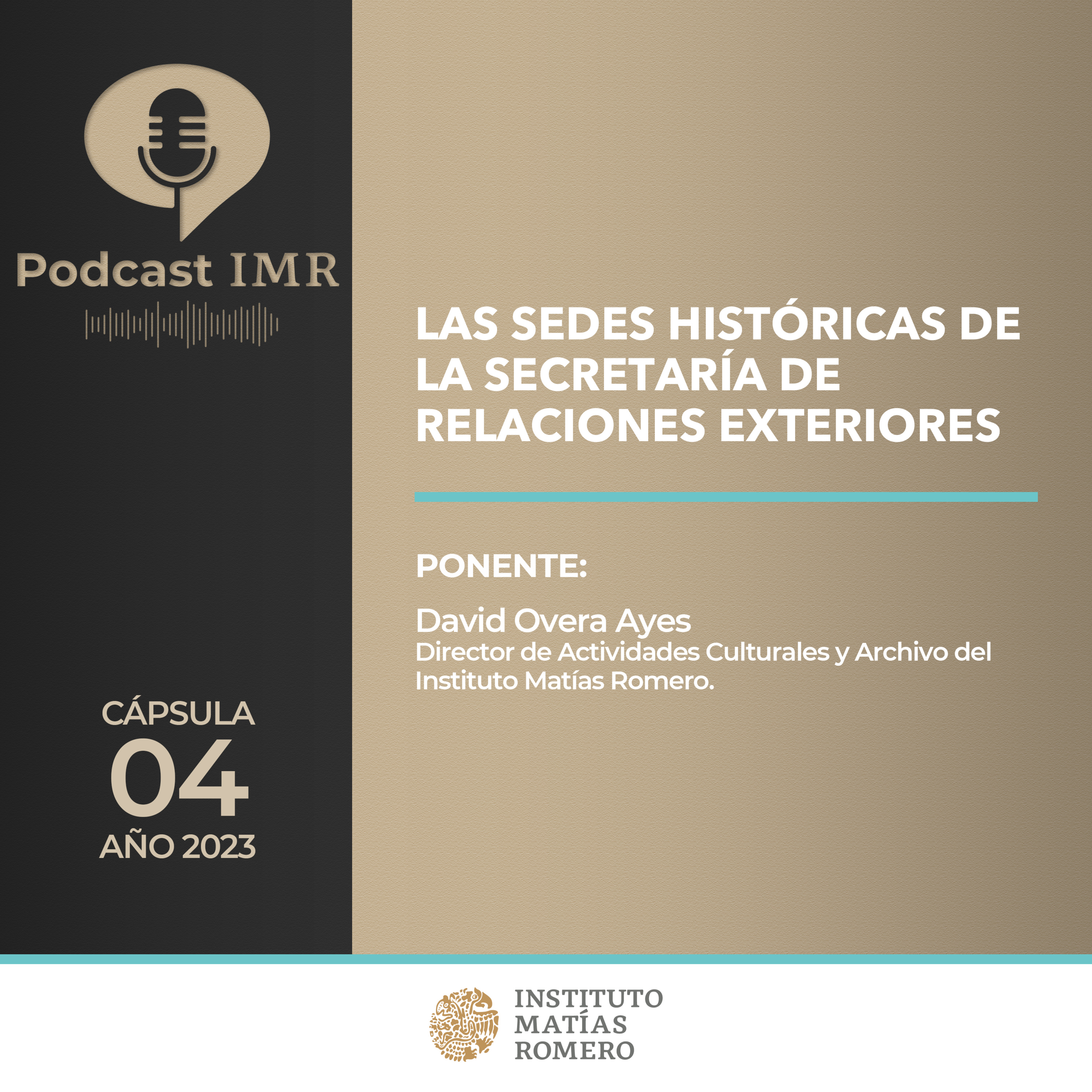 Cápsula IMR - Las sedes históricas de la Secretaría de Relaciones Exteriores episode artwork