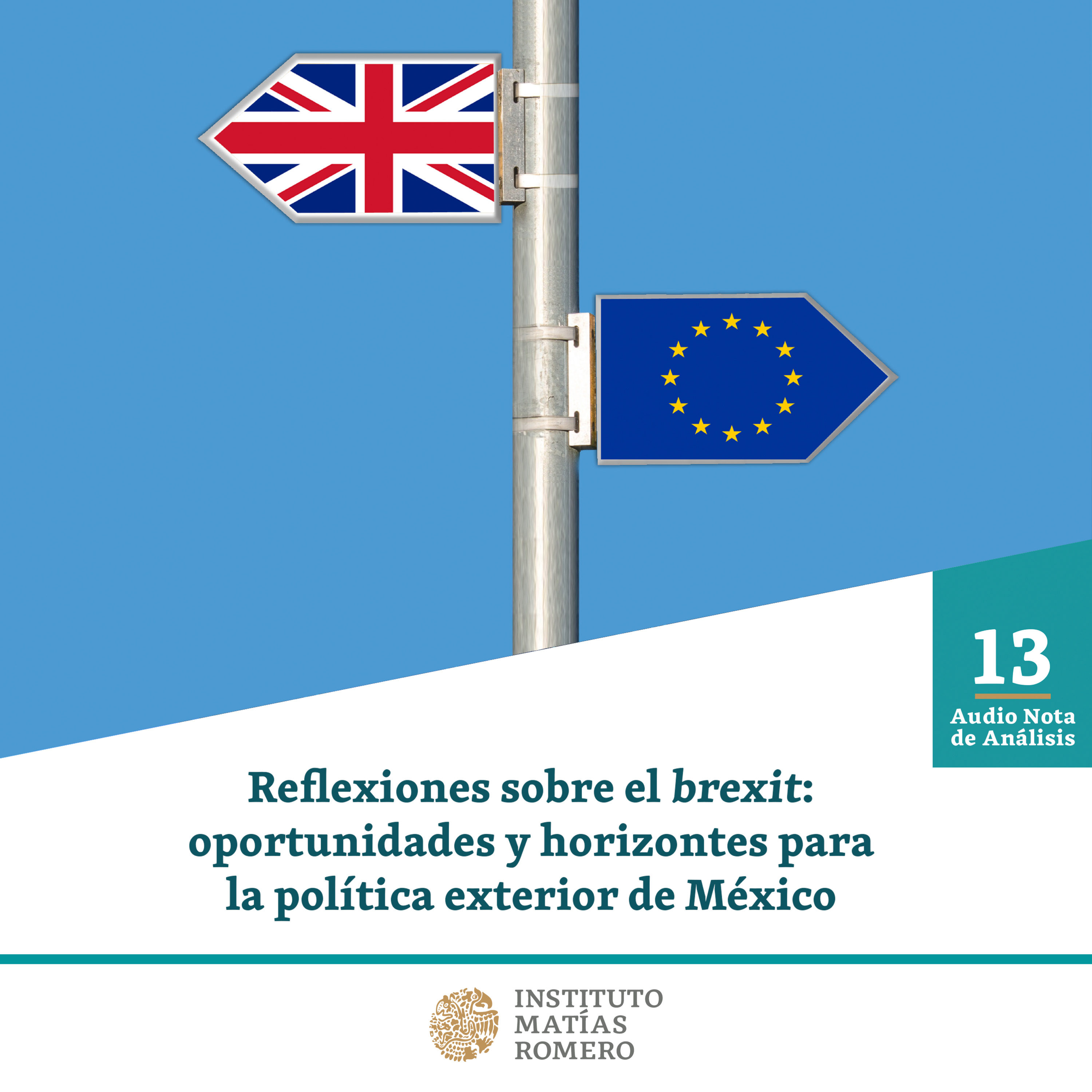 Audio Nota IMR - "Reflexiones sobre el brexit: oportunidades y horizontes para la política exterior de México" episode artwork