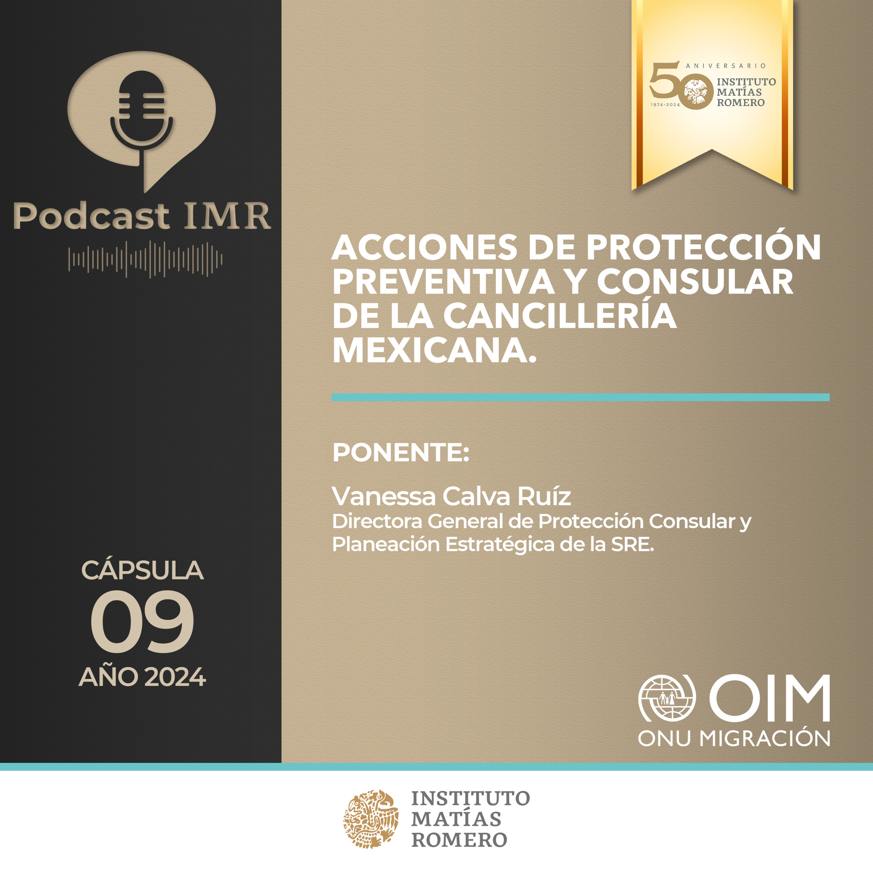 Cápsula IMR - Acciones de protección preventiva y consular de la cancillería mexicana
