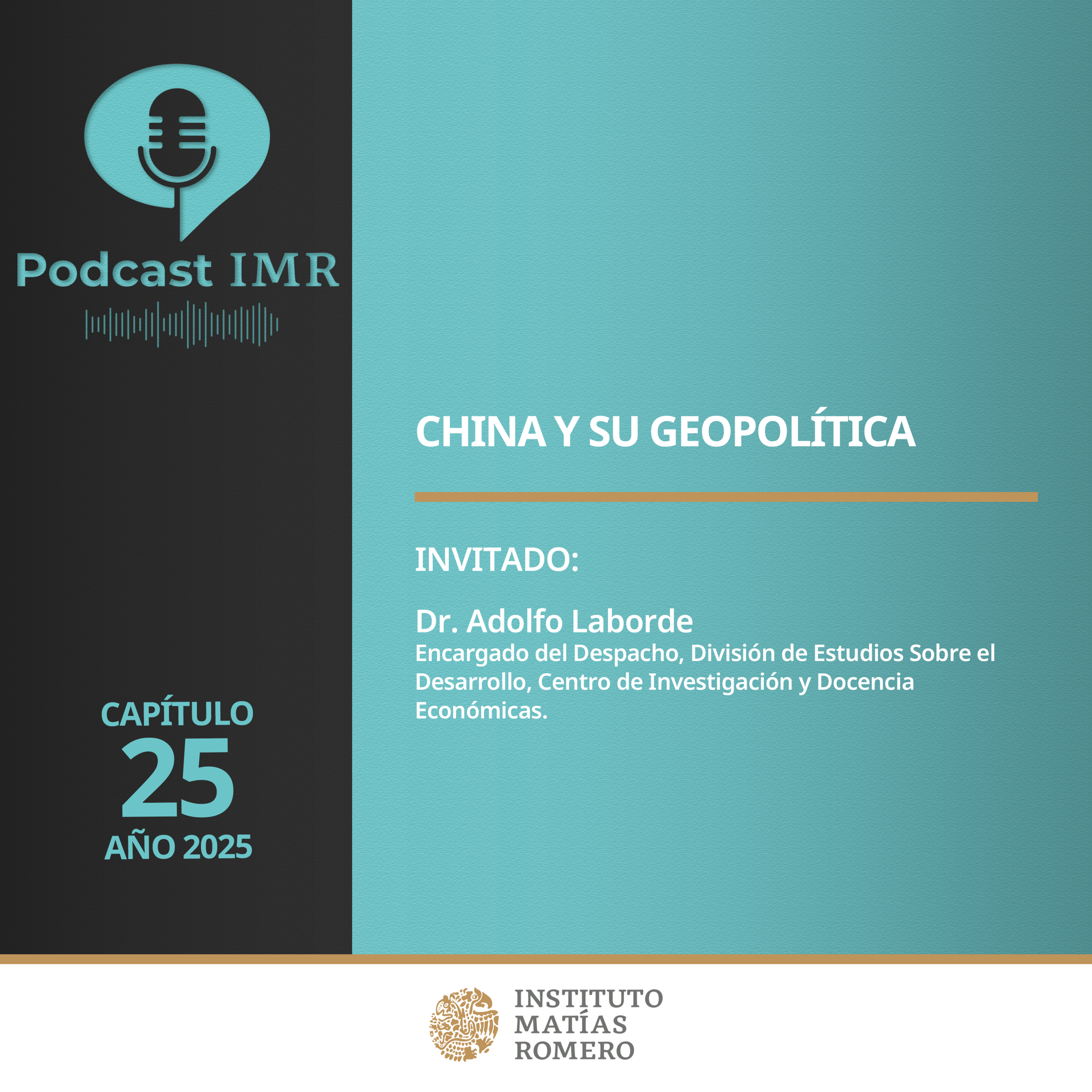Podcast IMR - China y su geopolítica