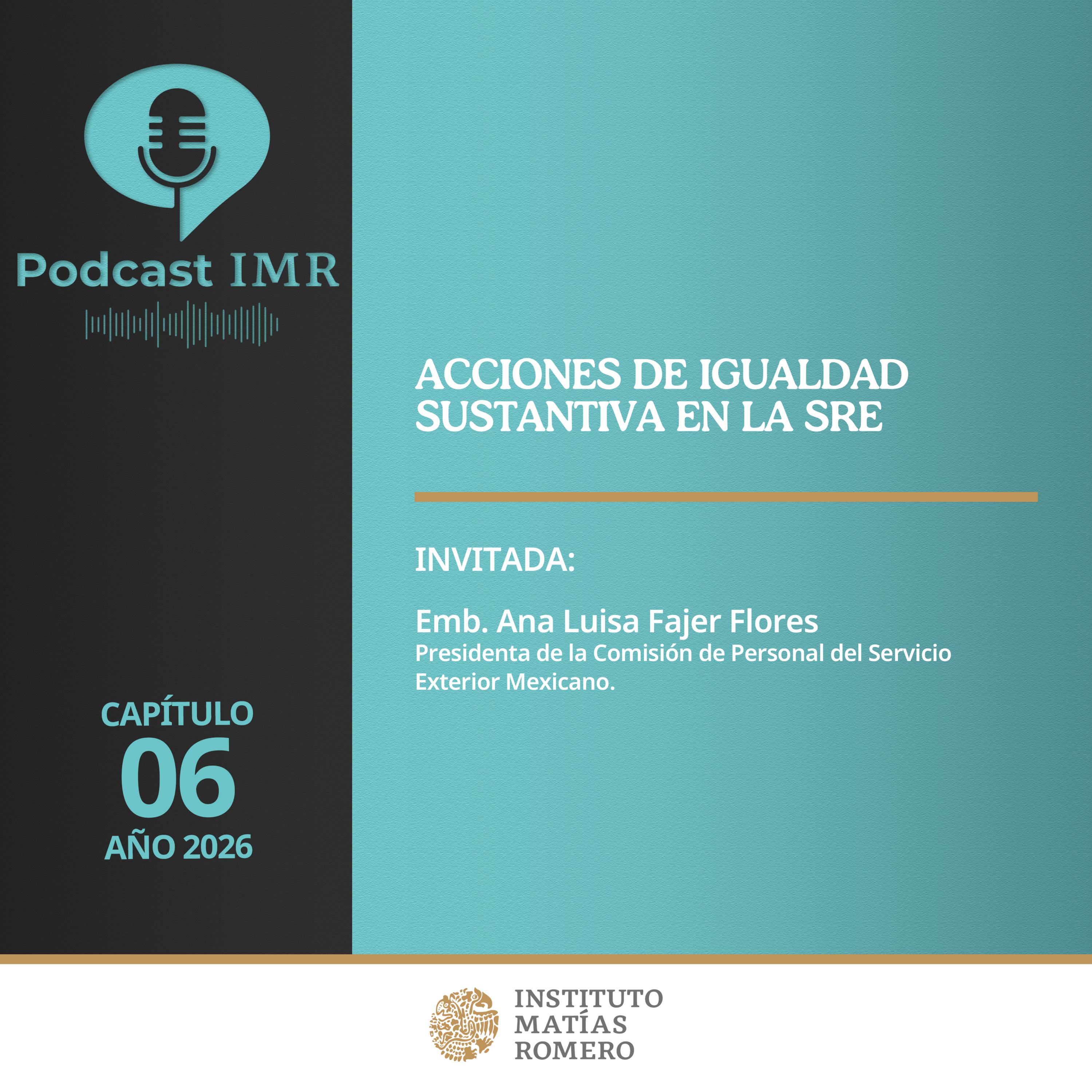 Podcast IMR - Acciones de igualdad sustantiva en la SRE