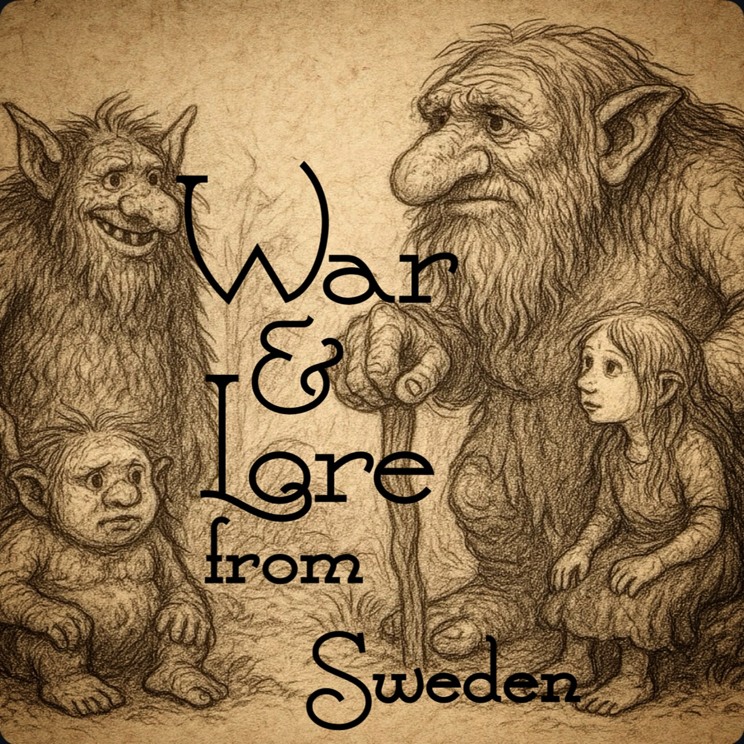 S6 Ep31: War & Lore from Sweden