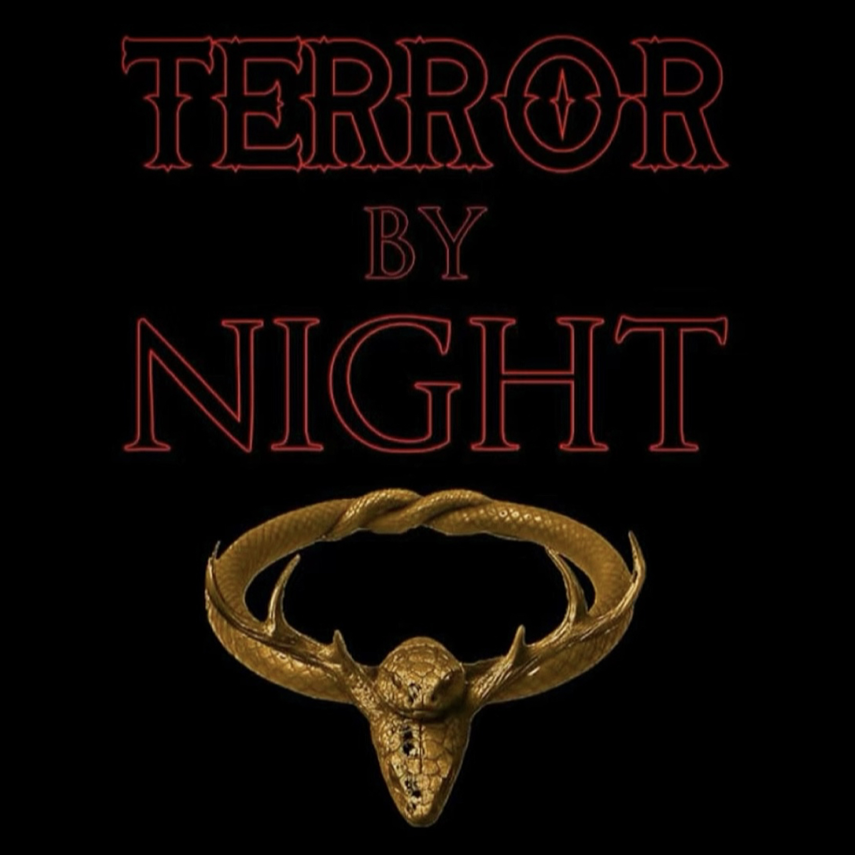 TERROR BY NIGHT… SPECIAL ANNOUNCEMENT!!