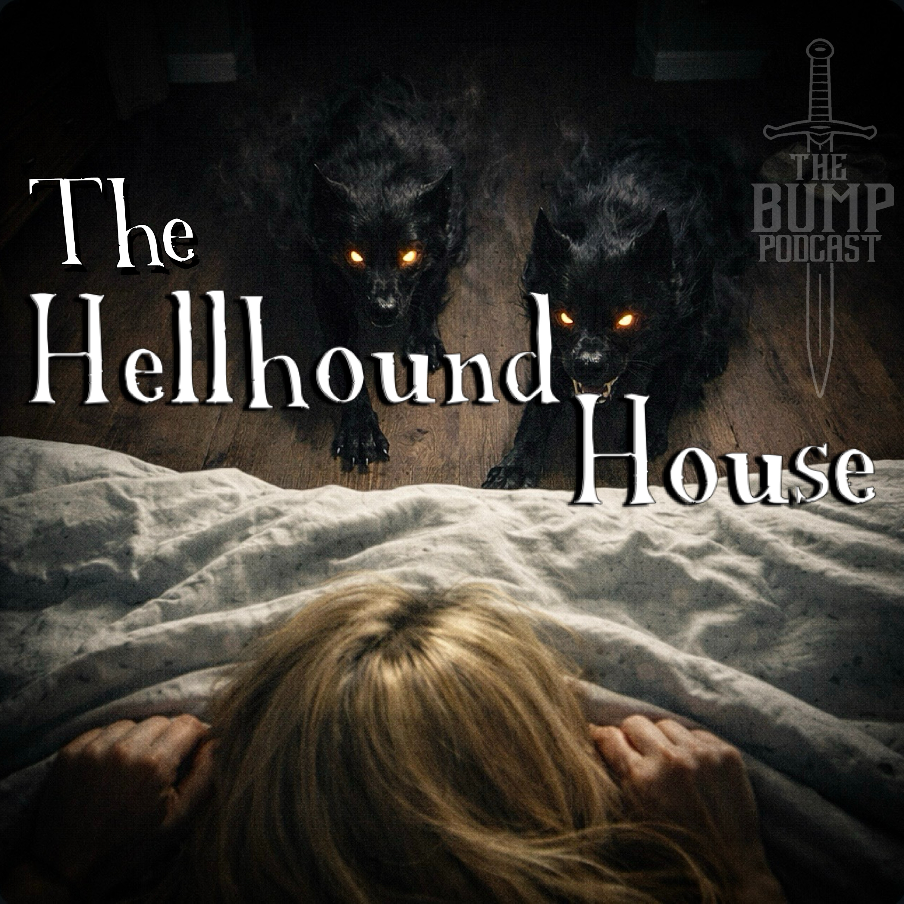 S7 Ep4: The Hellhound House