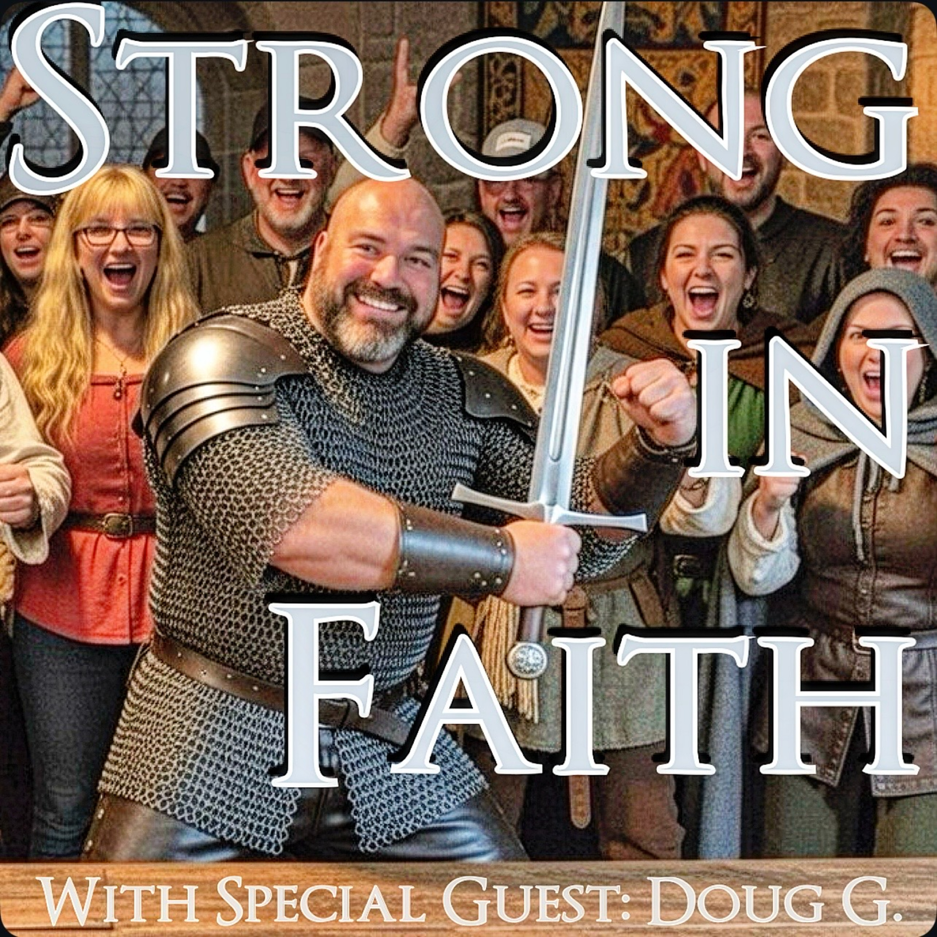 S7 Ep8: Strong in Faith