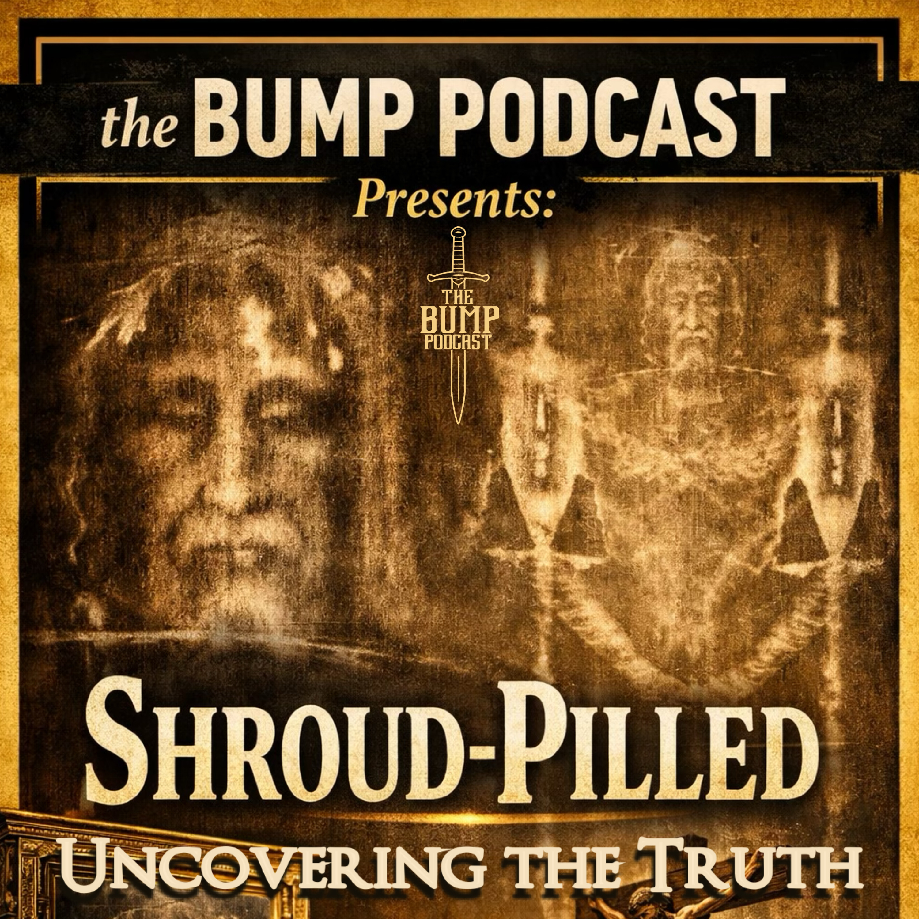 S7 Ep11: Shroud-Pilled: Uncovering the Truth about the Shroud of Turin