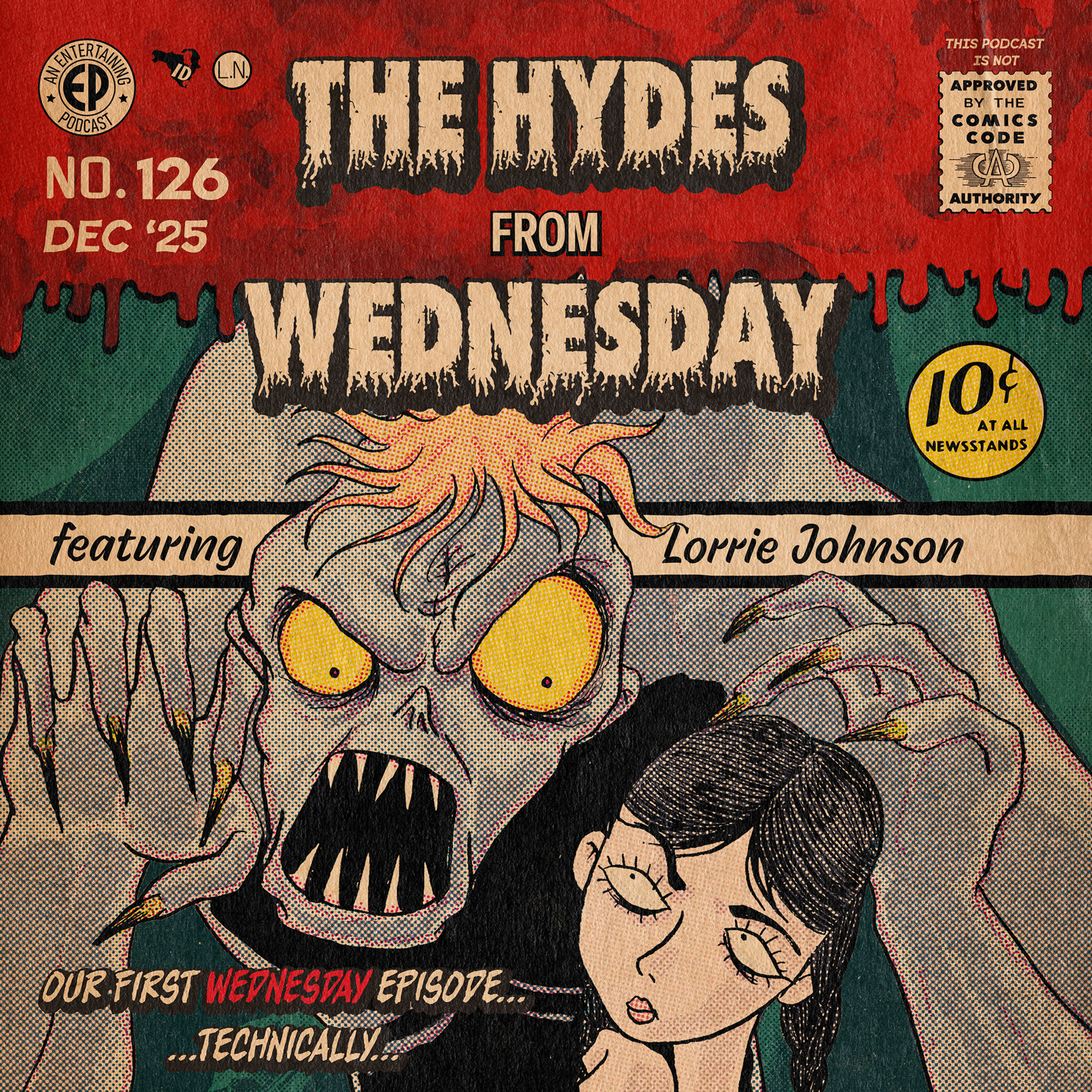126. The Hydes from 'Wednesday' w/Lorrie Johnson