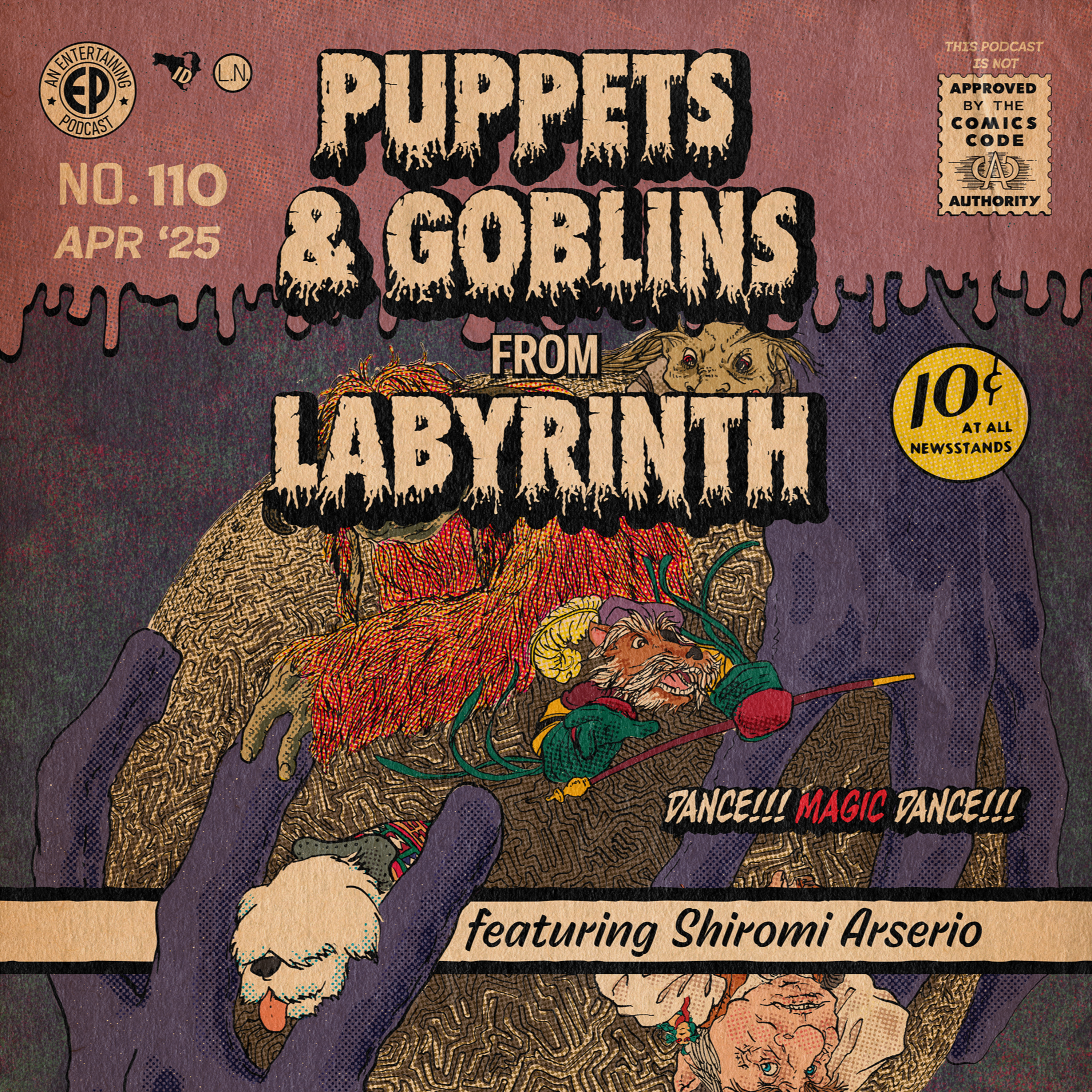 110. Puppets & Goblins from 'Labyrinth' w/Shiromi Arserio