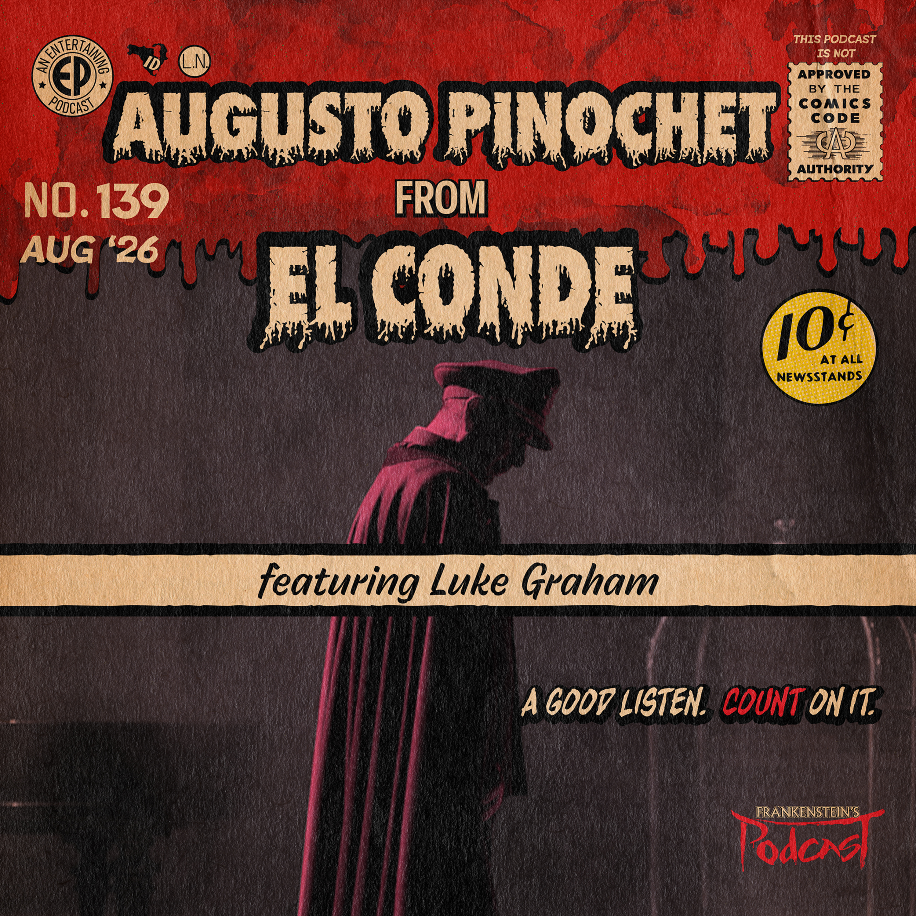 139. Augusto Pinochet from 'El Conde' w/Luke Graham
