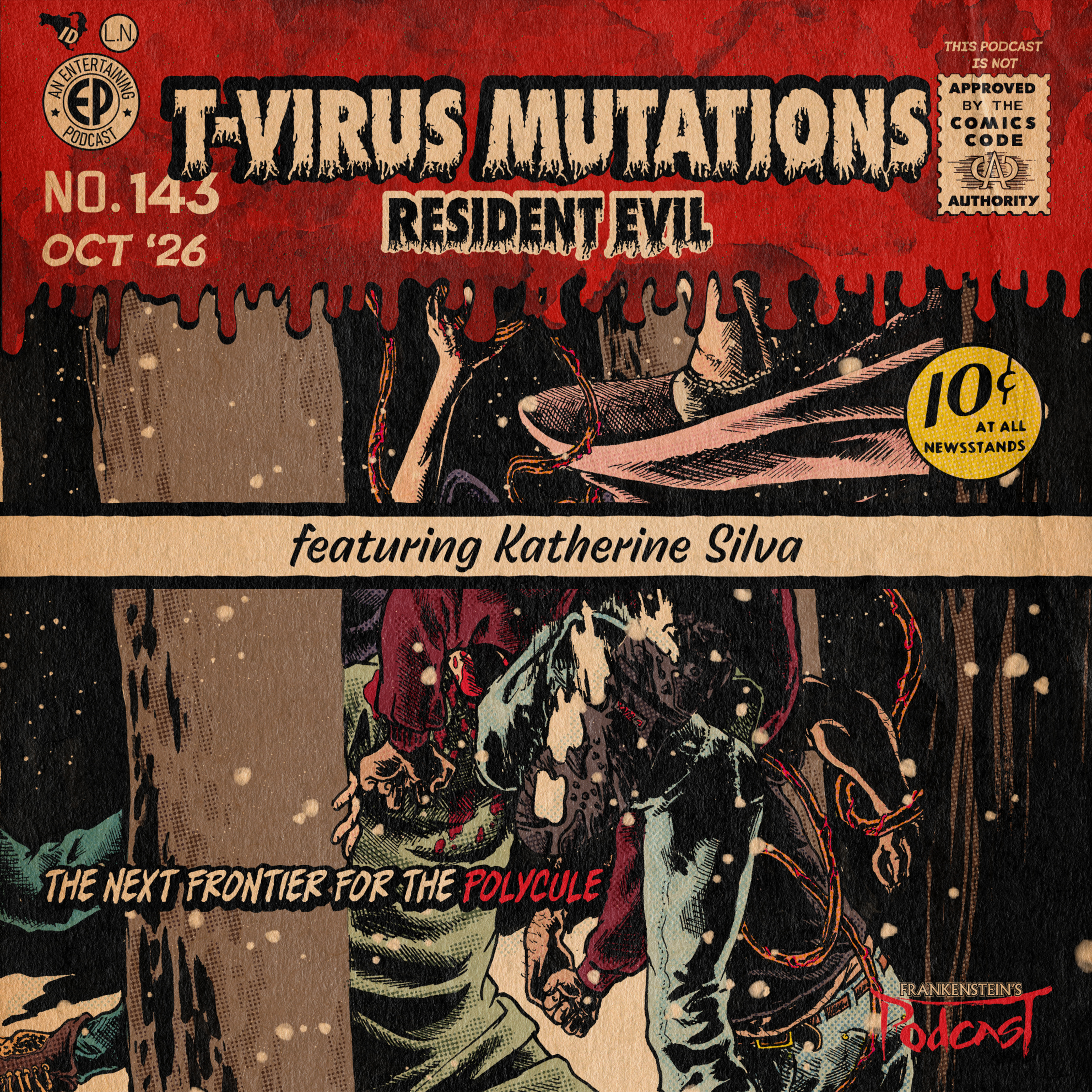 143. T-Virus Mutations from 'Resident Evil' w/Katherine Silva