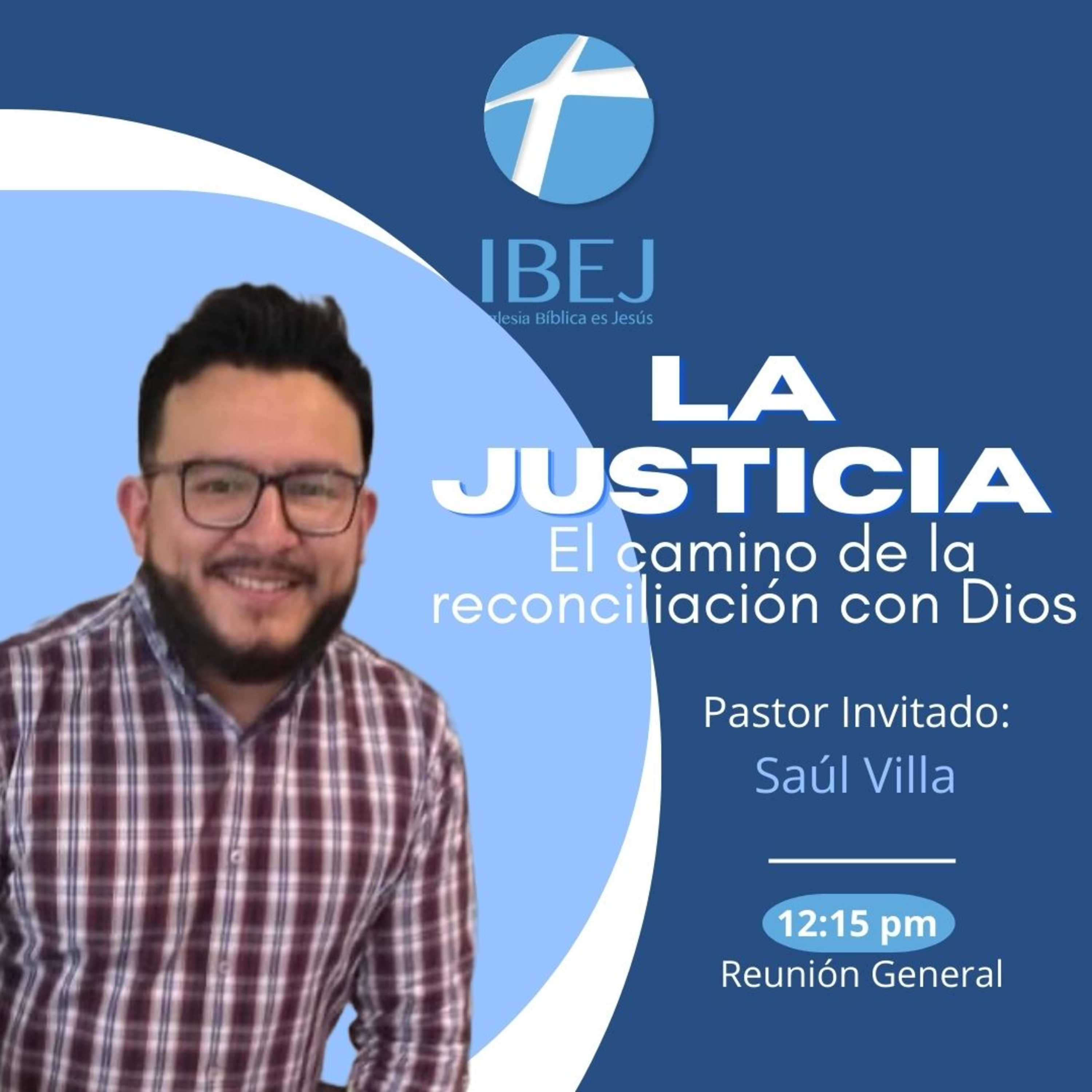 Predicación dominical: "La justicia: El camino de la reconciliación con Dios" episode artwork