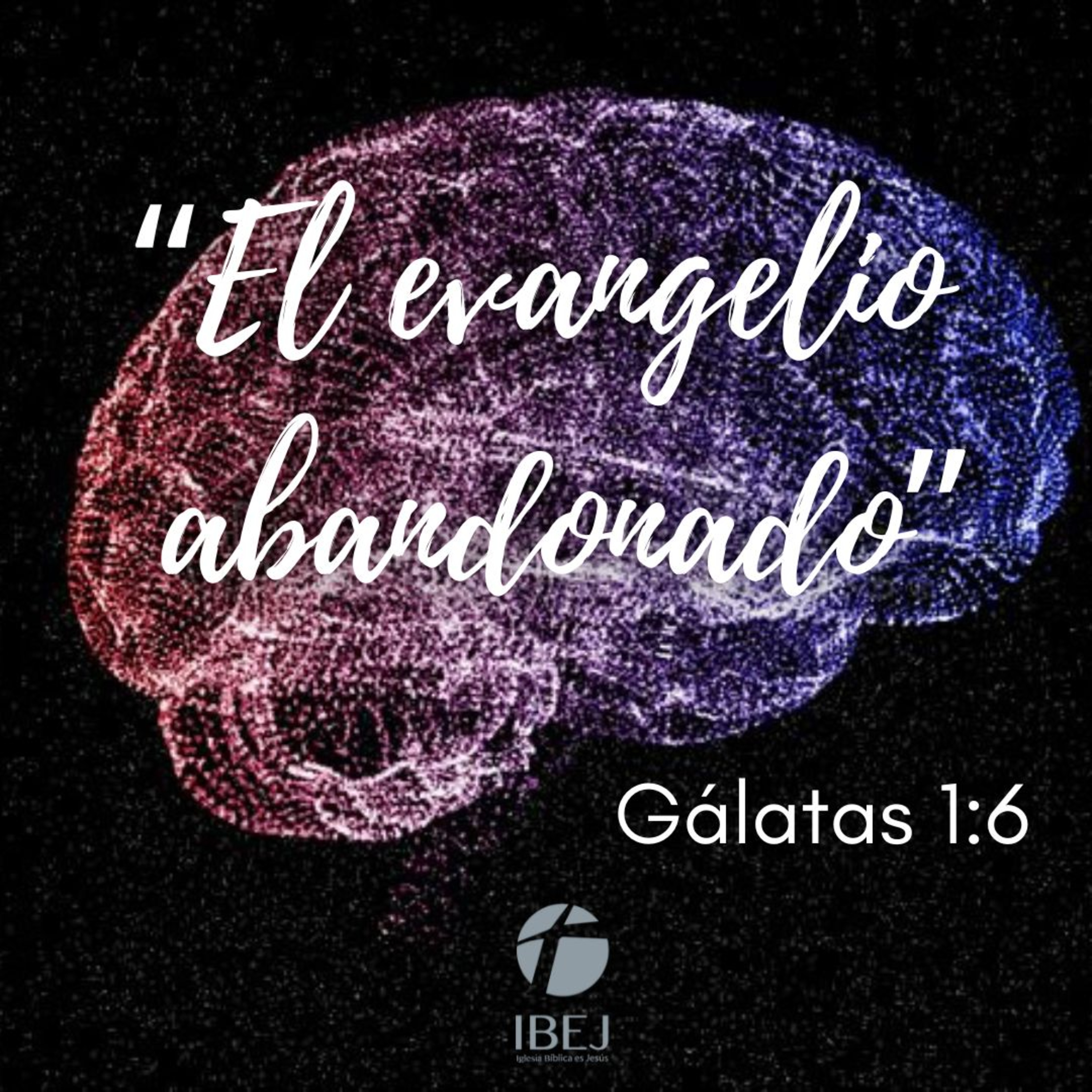 Predicacion dominical: "El Evangelio abandonado" episode artwork