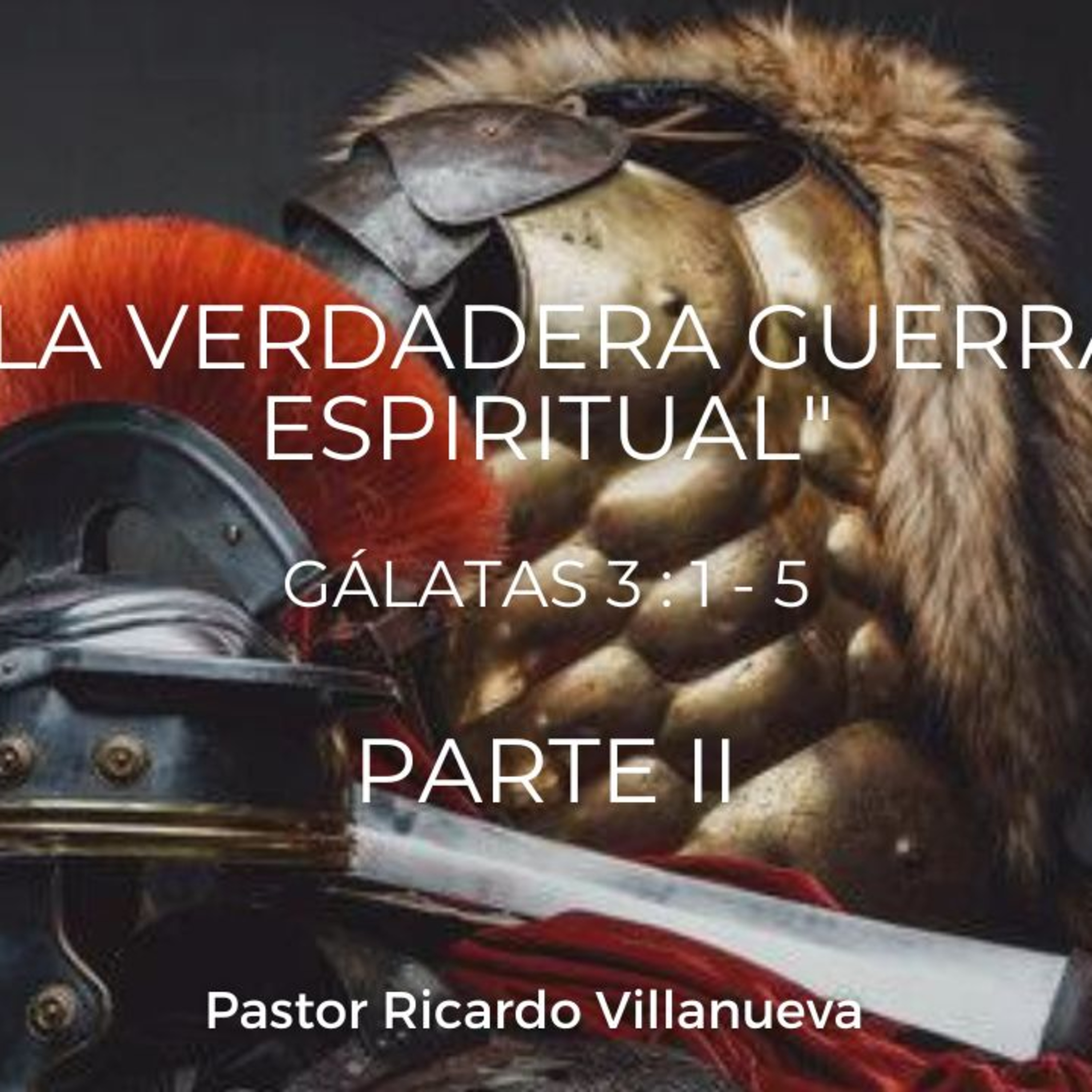 Predicación dominical: "La verdadera guerra espiritual" Parte 2 episode artwork