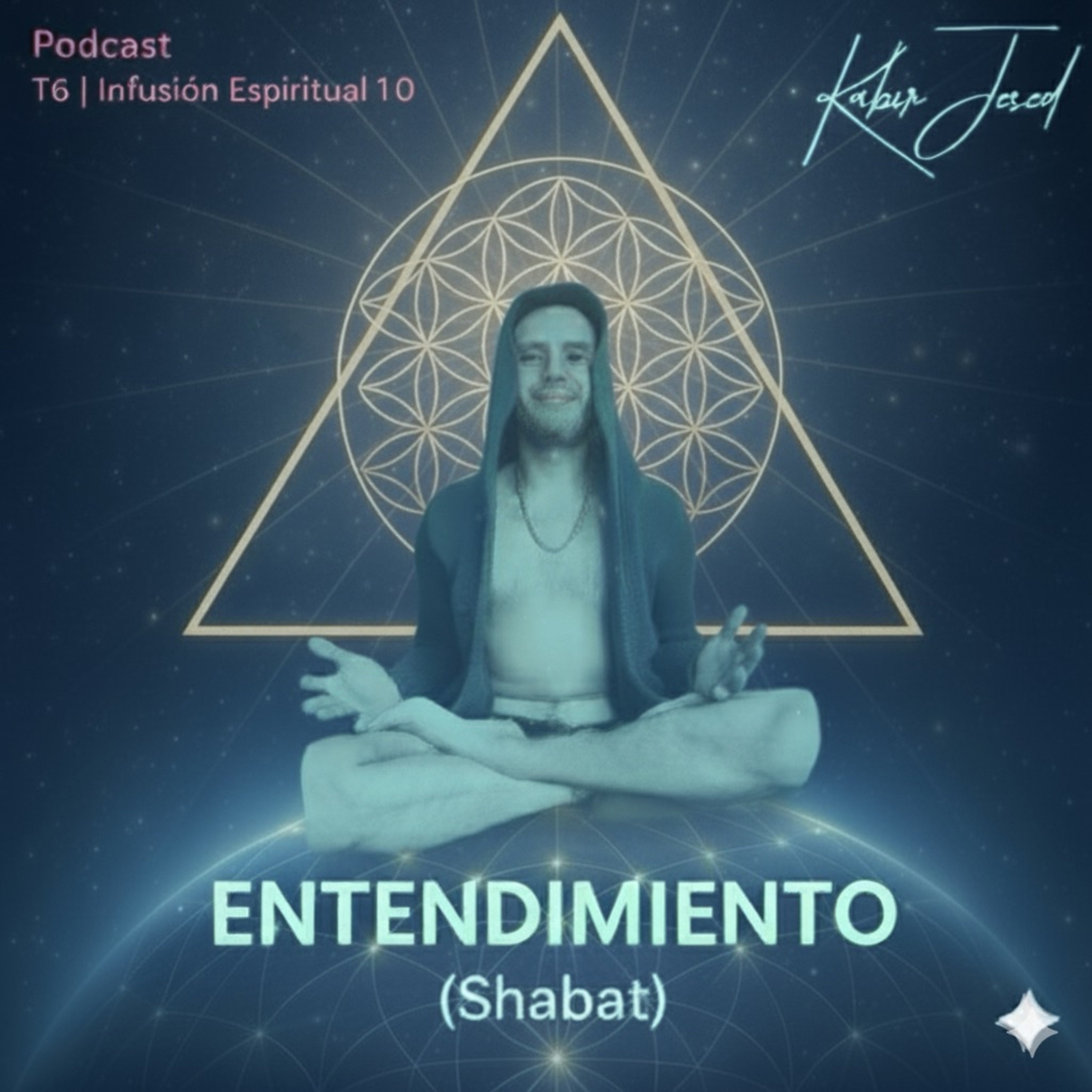 T6. Infusión 10. Entendimiento (Shabat) episode artwork