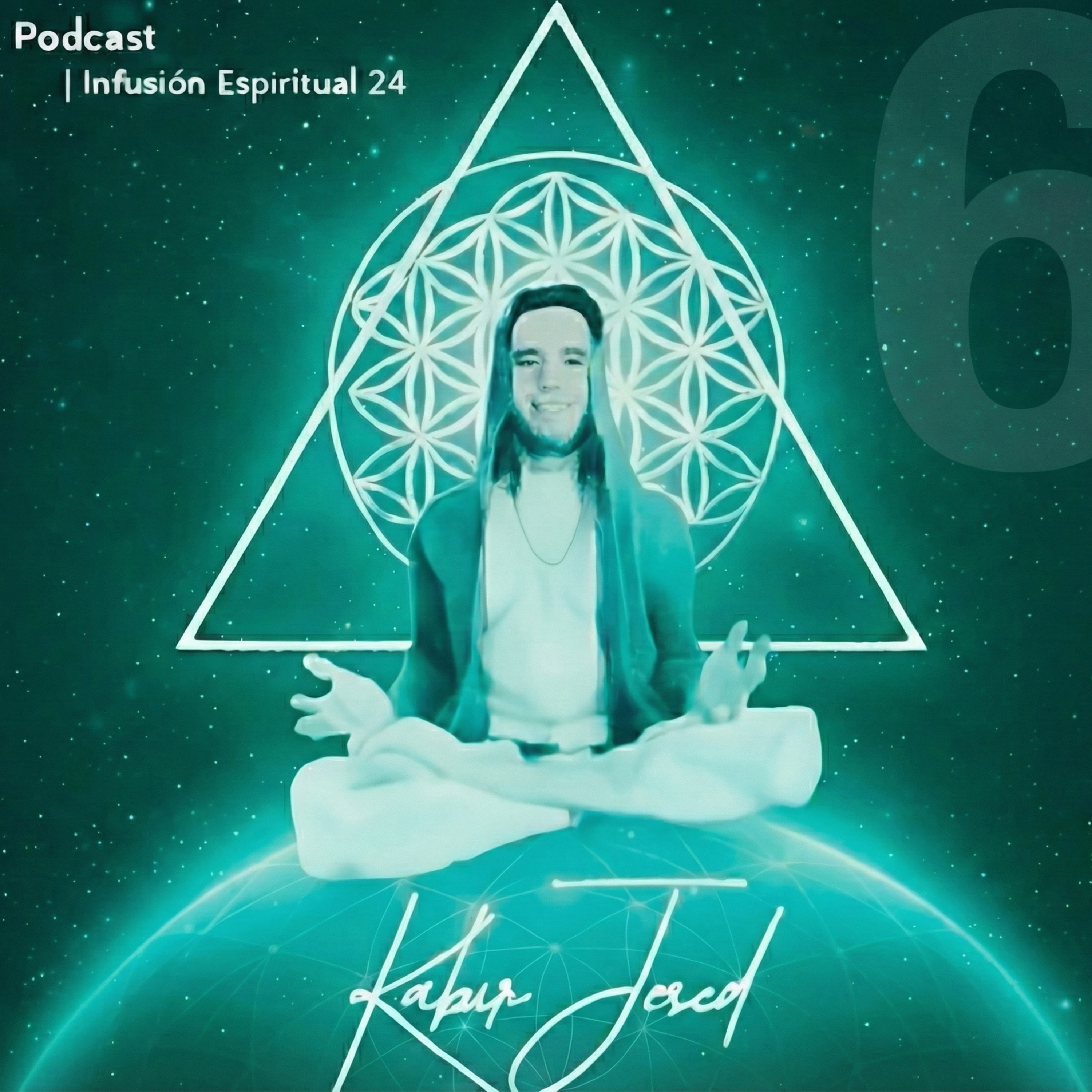 T6. Infusión Espiritual 24 | "El Otro Eres Tú: Usando el espejo para despertar" episode artwork