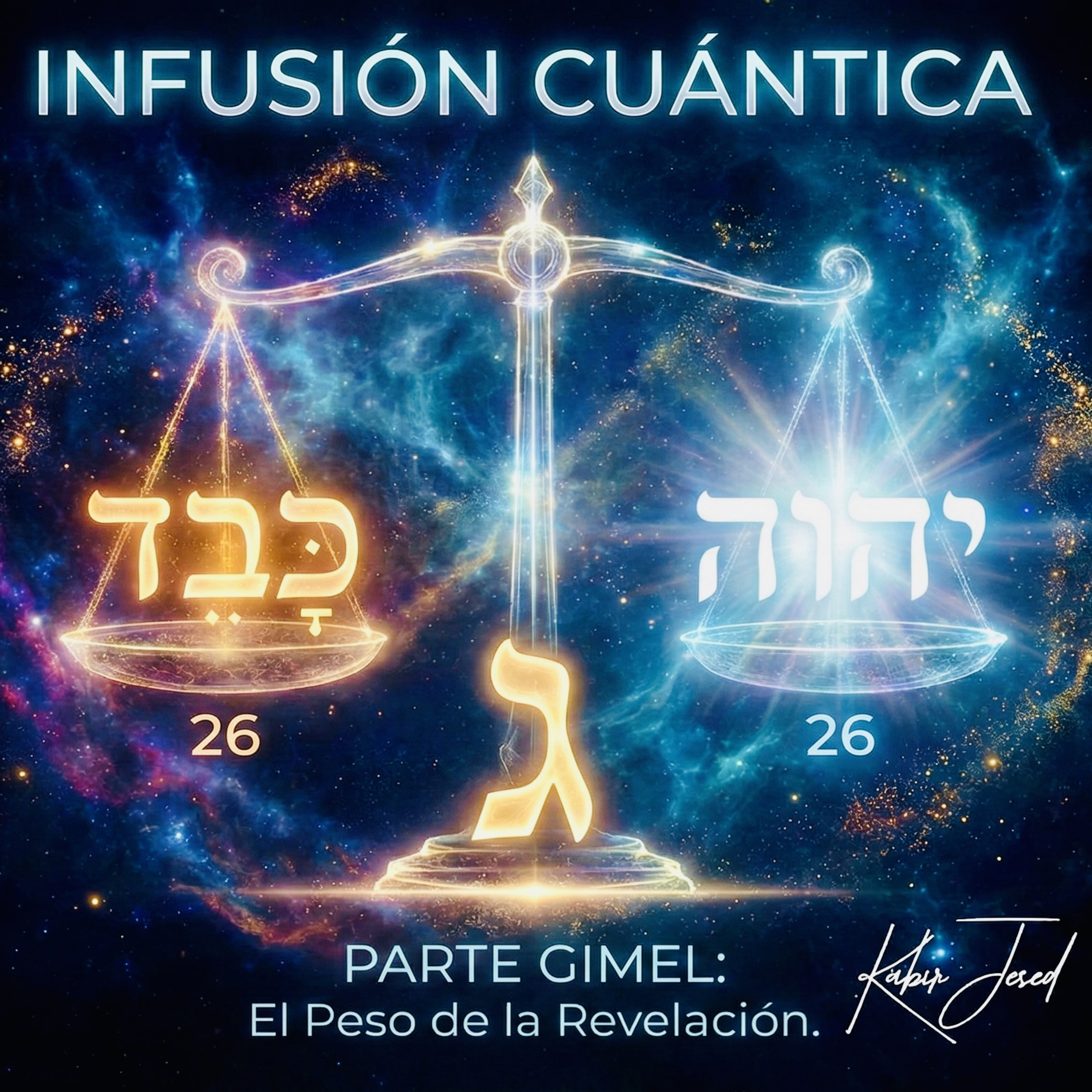T6. Infusión Cuántica 40 | Parte Guimel ג episode artwork
