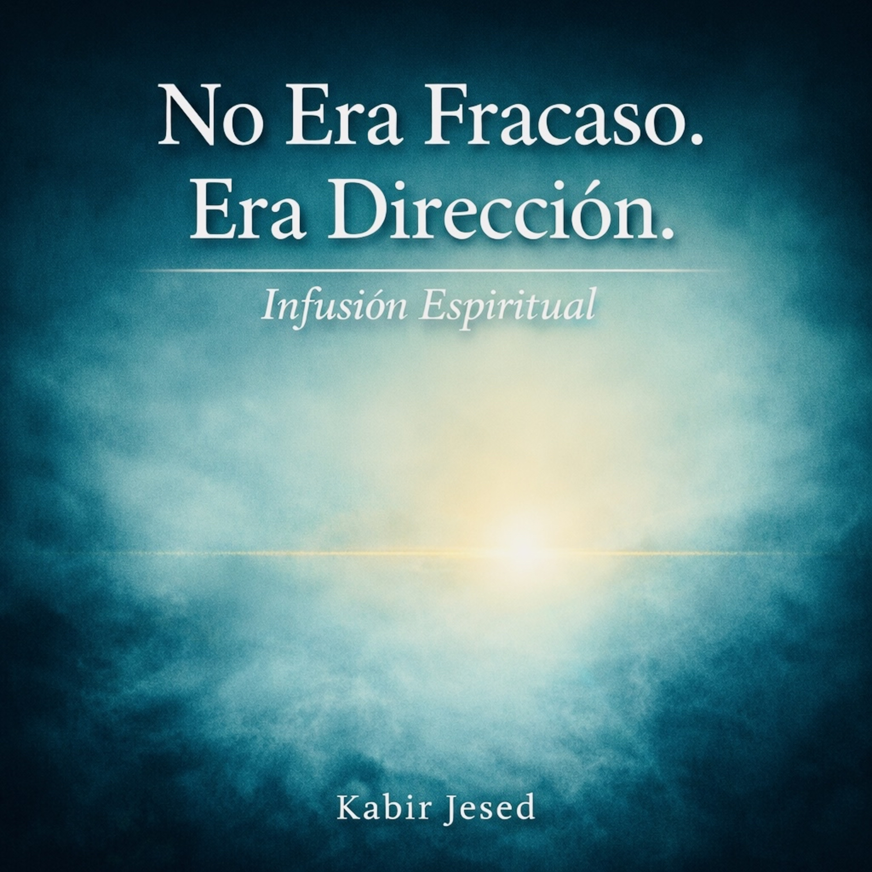 T6 • Infusión Espiritual 50 | No Era Fracaso. Era Dirección. episode artwork