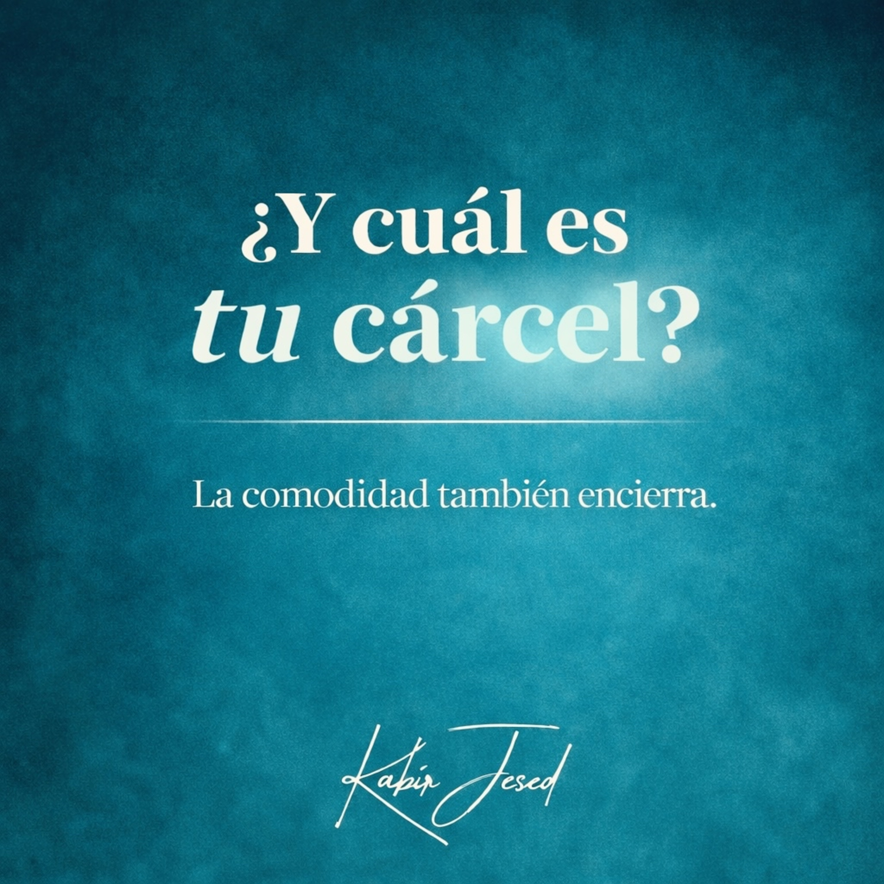 T6 • infusión Espiritual 52 | ¿Y cuál es tu cárcel? | La comodidad también encierra. episode artwork