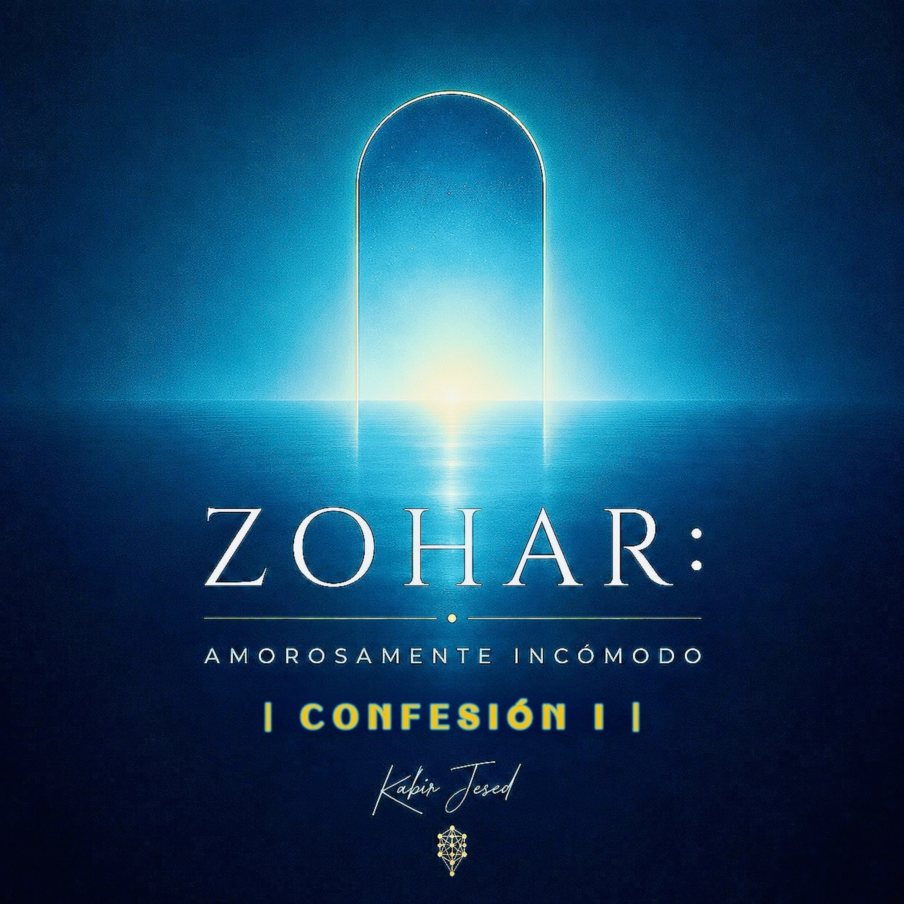 T6 • Infusión Espiritual 86 | ZOHAR: Amorosamente Incómodo | CONFESIÓN I episode artwork