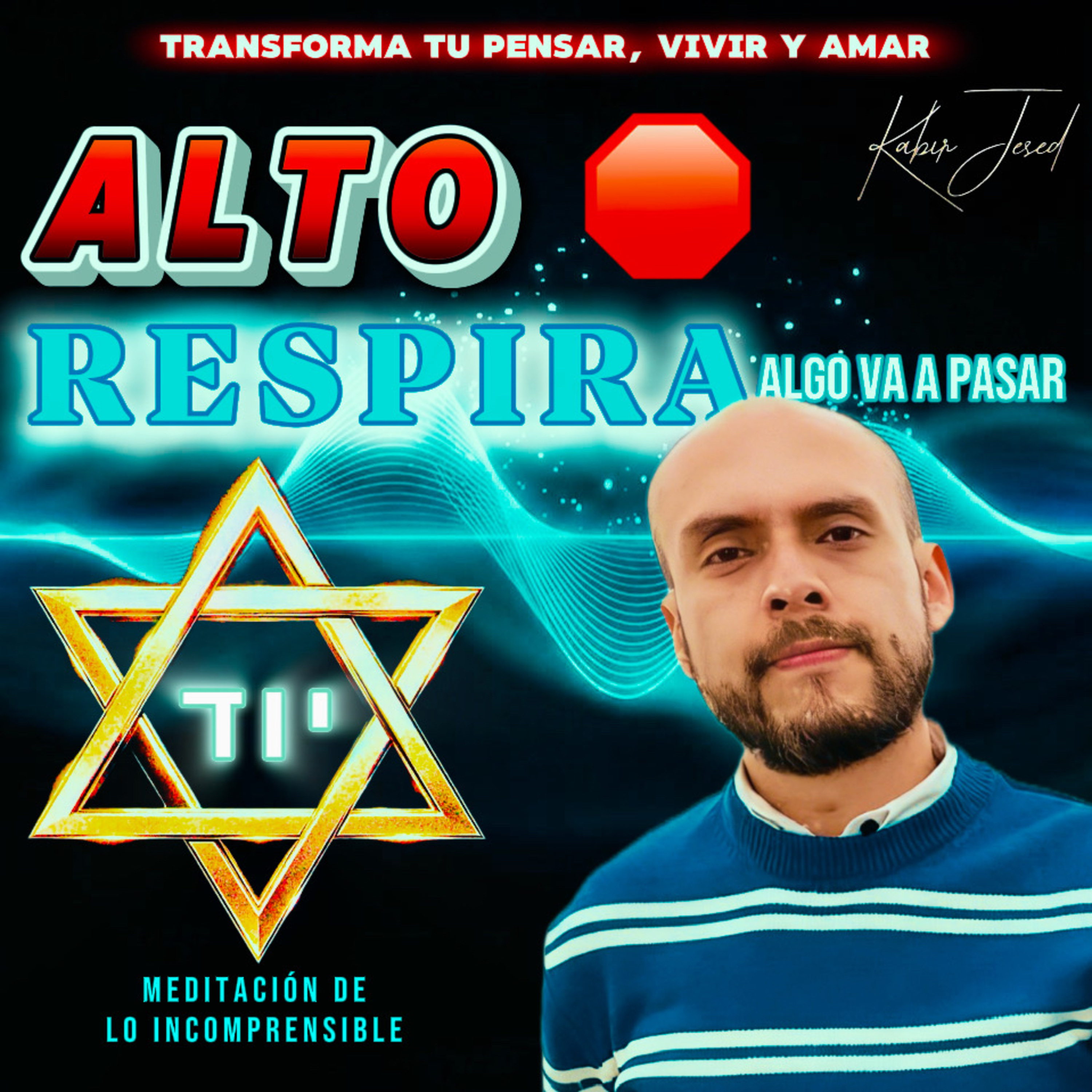 T6 • Infusión Cuántica 102 | ALTO 🫷🏼”RESPIRA”… algo va a pasar | Lo que hay en el aire 😮‍💨🕉️ episode artwork