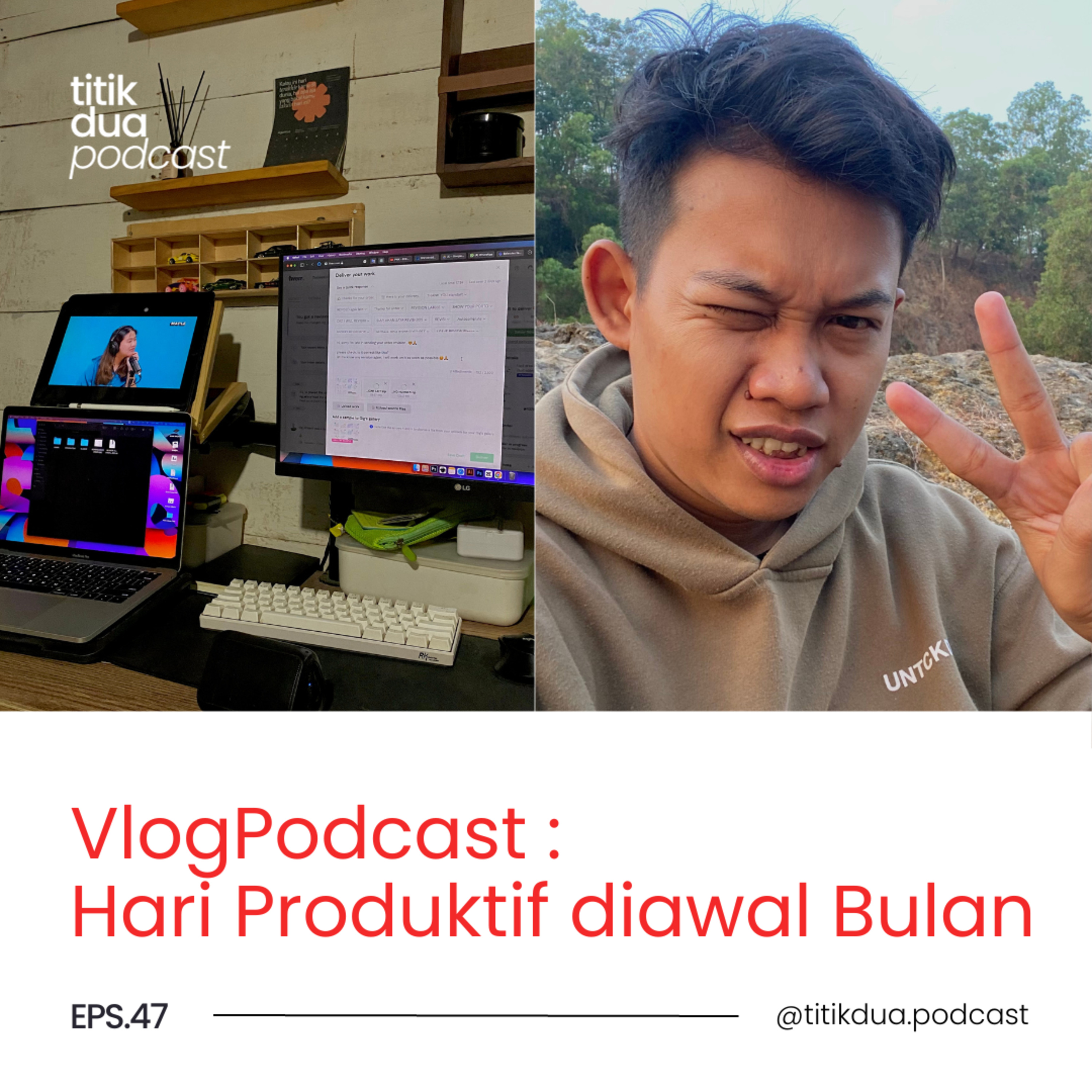 EPS. 47 - Vlog Podcast : Mencoba Seharian Produktif , nge Gym, Kerja, Bikin Konten episode artwork