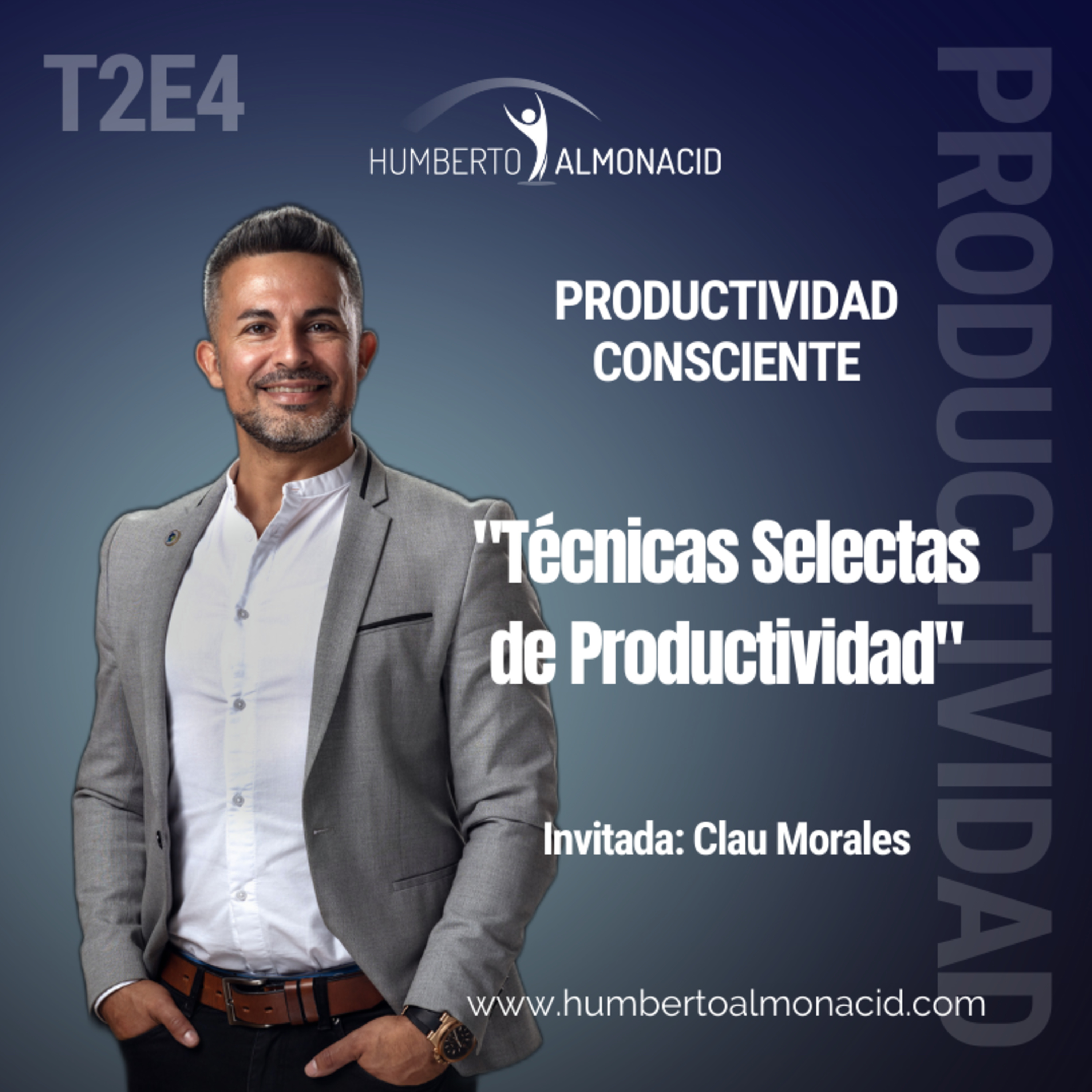 T2E4 - Técnicas Selectas de Productividad