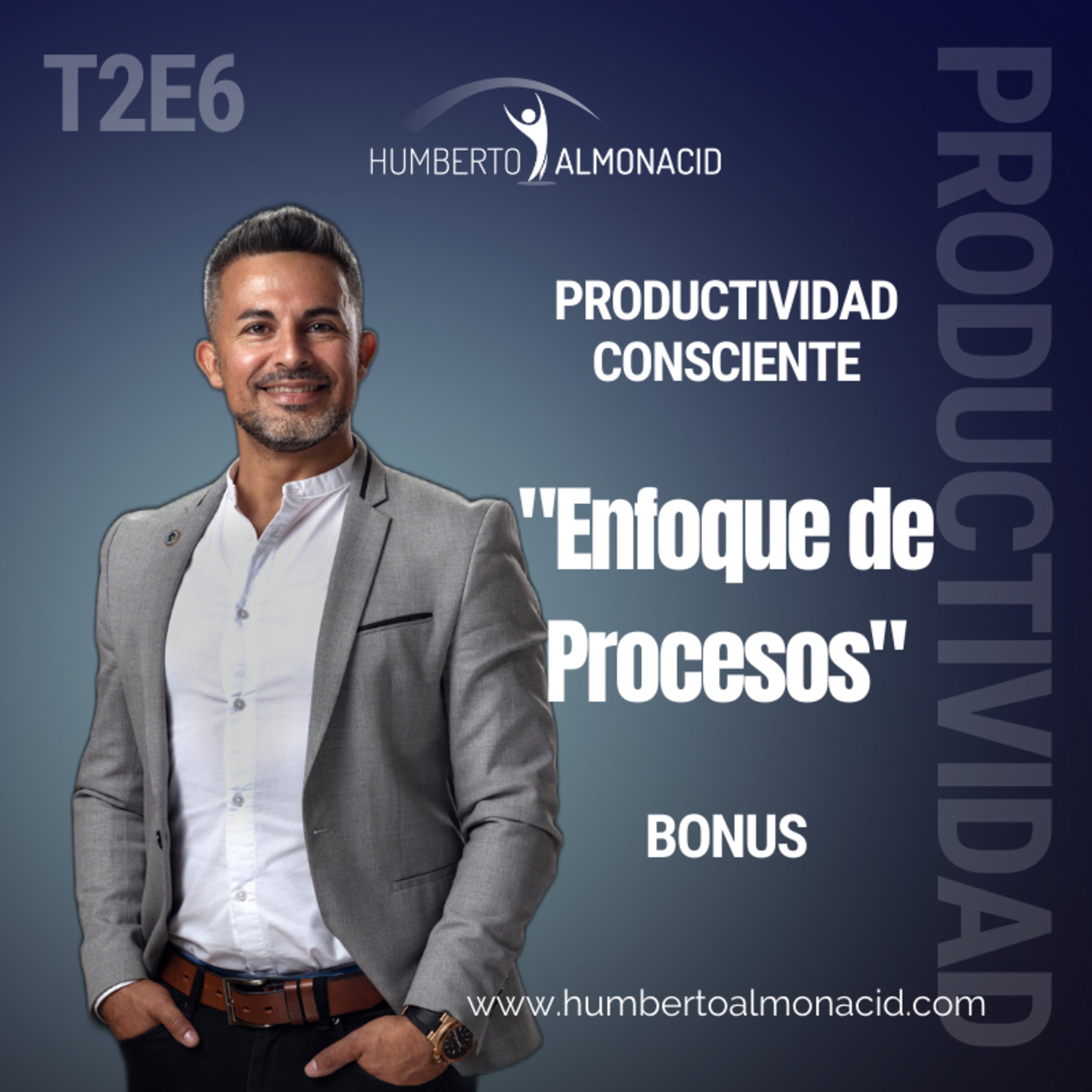 T2E6 - Enfoque de Procesos (Bonus Temporada)