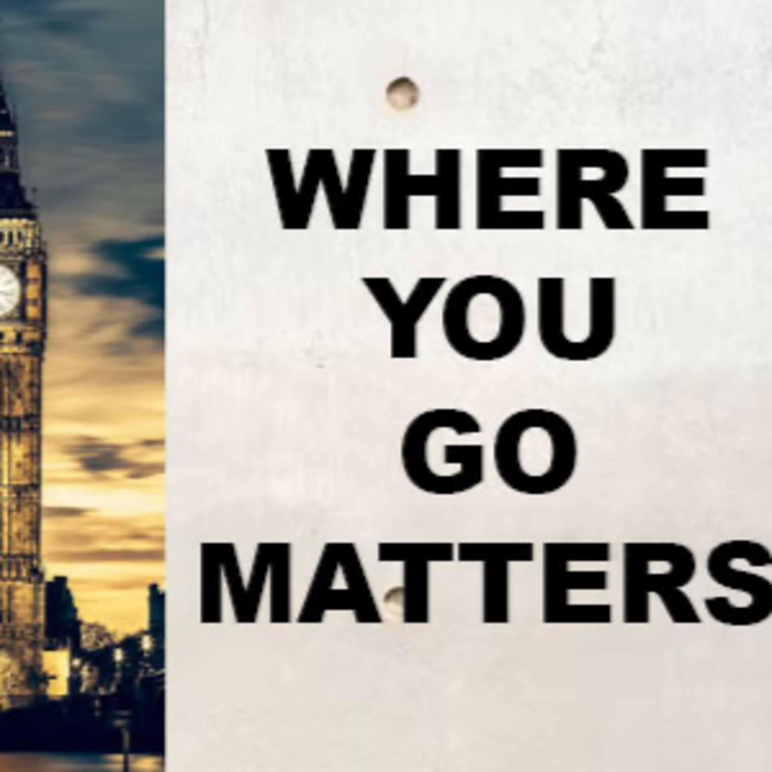 Where You Go Matters episode artwork