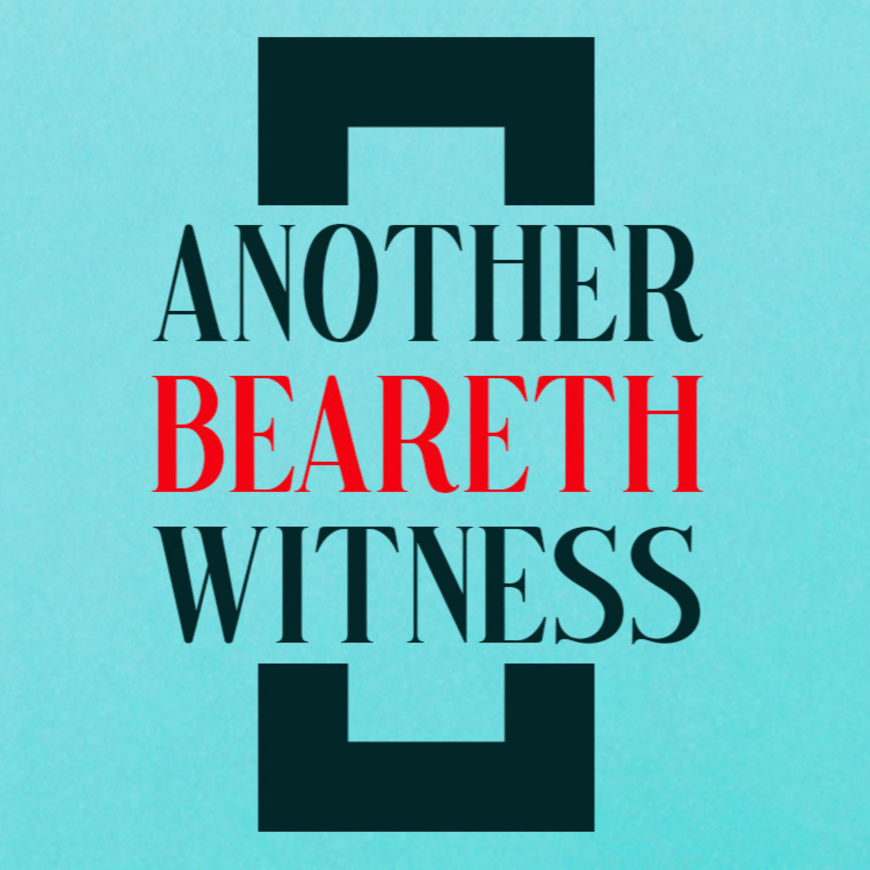 Another Beareth Witness episode artwork