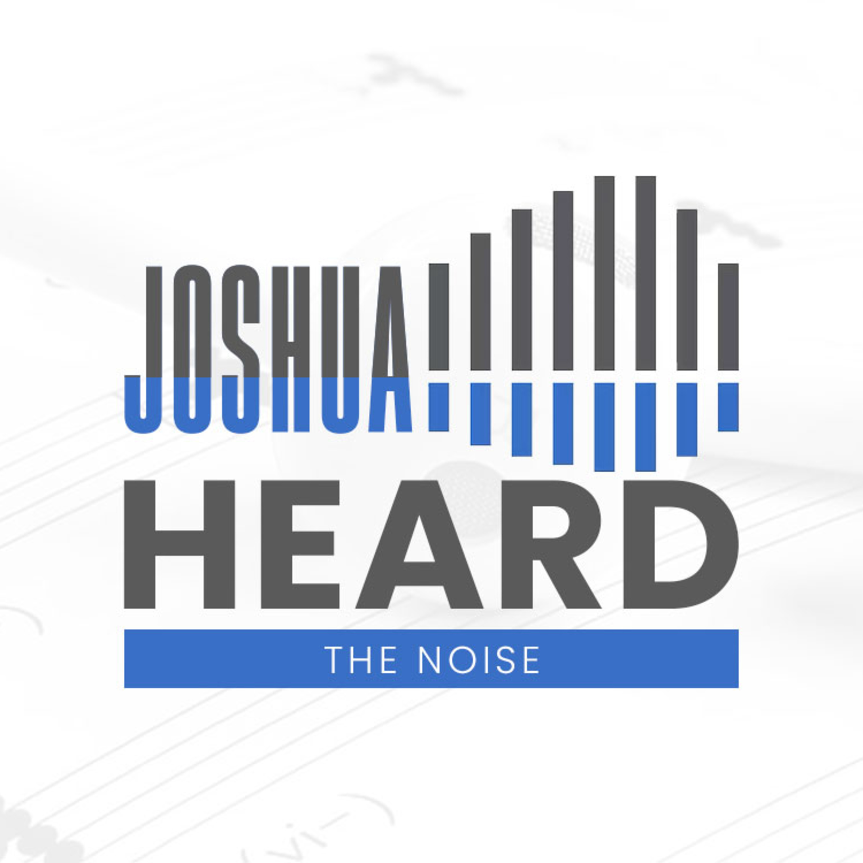 Joshua Heard the Noise episode artwork