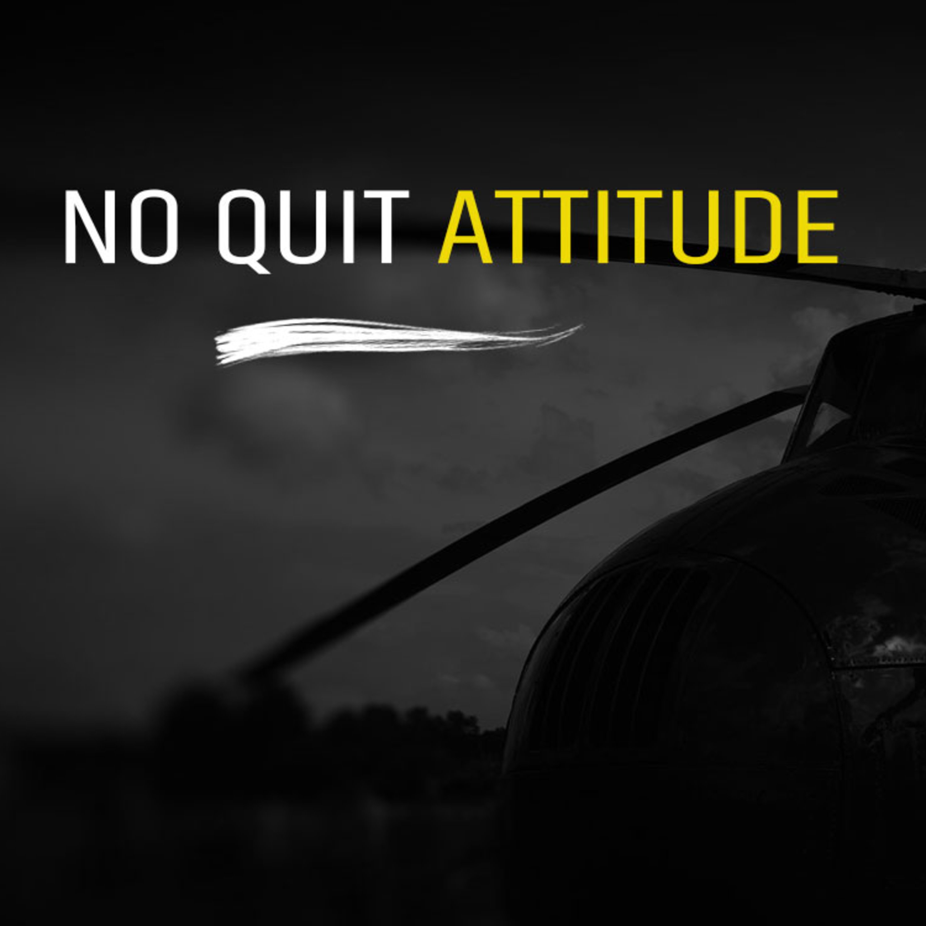 "No Quit" Attitude episode artwork