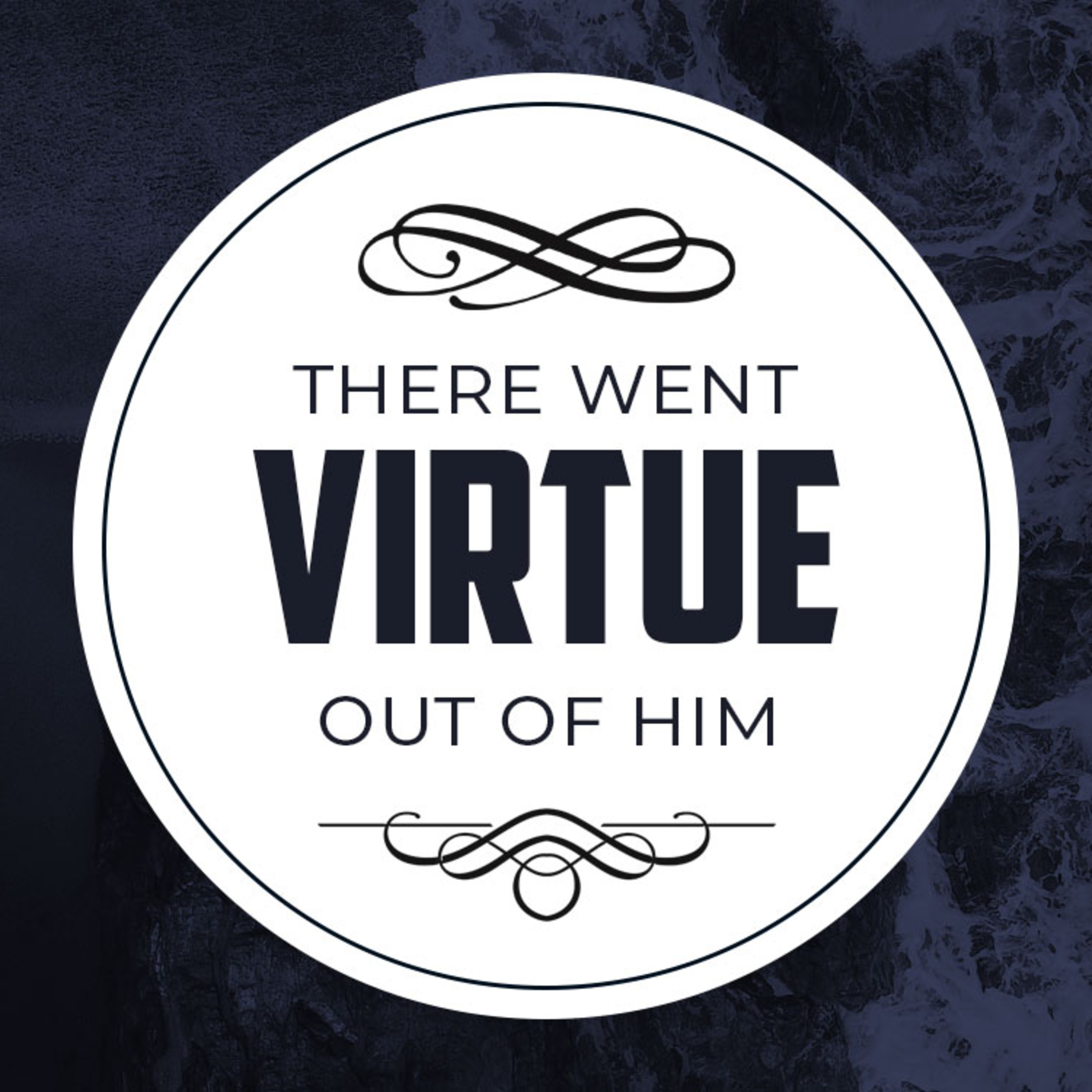 There Went Virtue Out of Him episode artwork