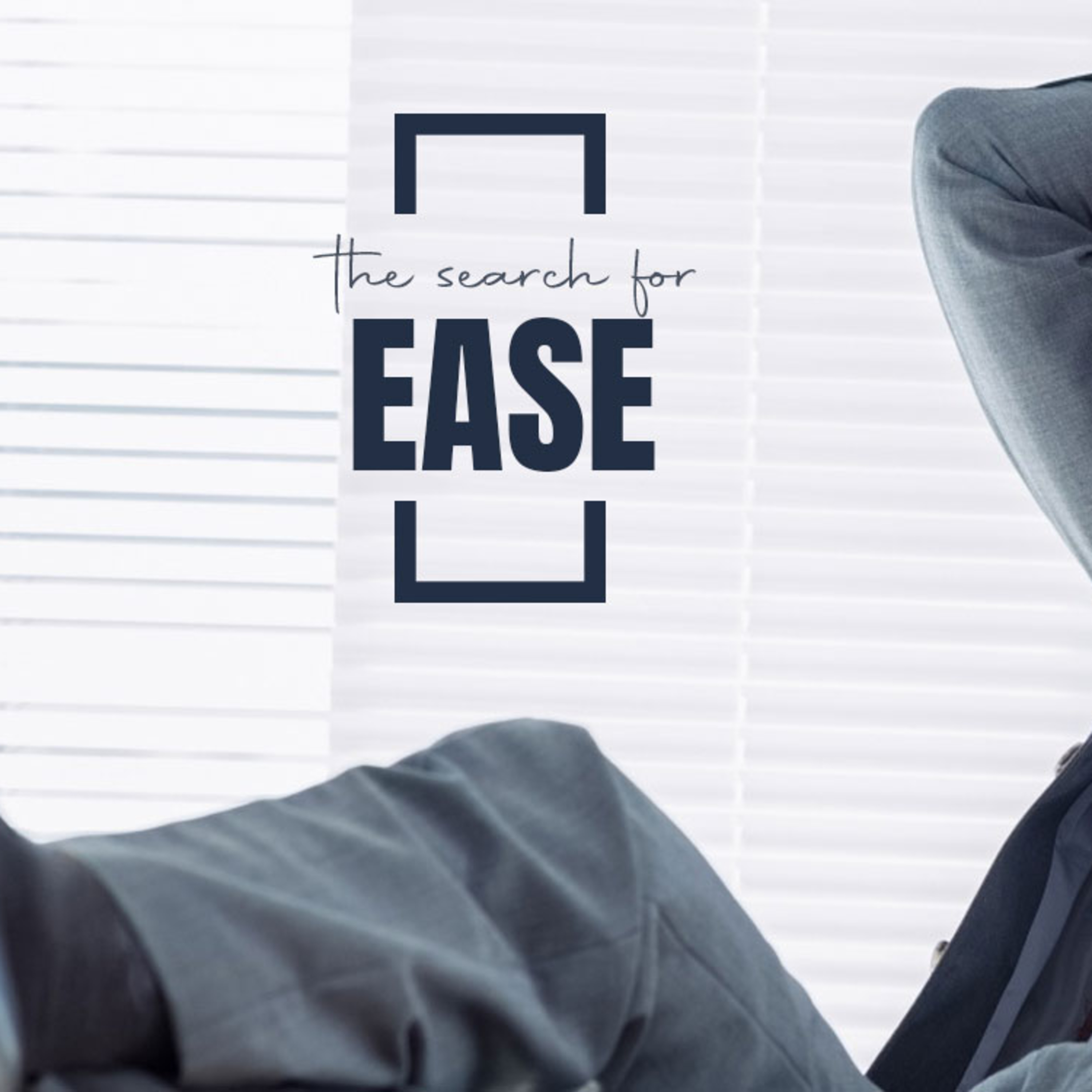 The Search for Ease episode artwork